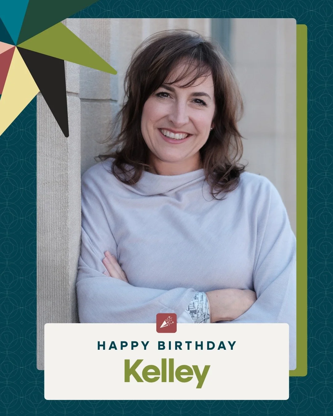 Shhhh... don&rsquo;t tell her we told you this, but today&rsquo;s Kelley Morice's birthday.

It's a special day for someone who's pretty special every day of the year. Super mom, wife, friend, business partner, marketer, adventurer, lover of music, w