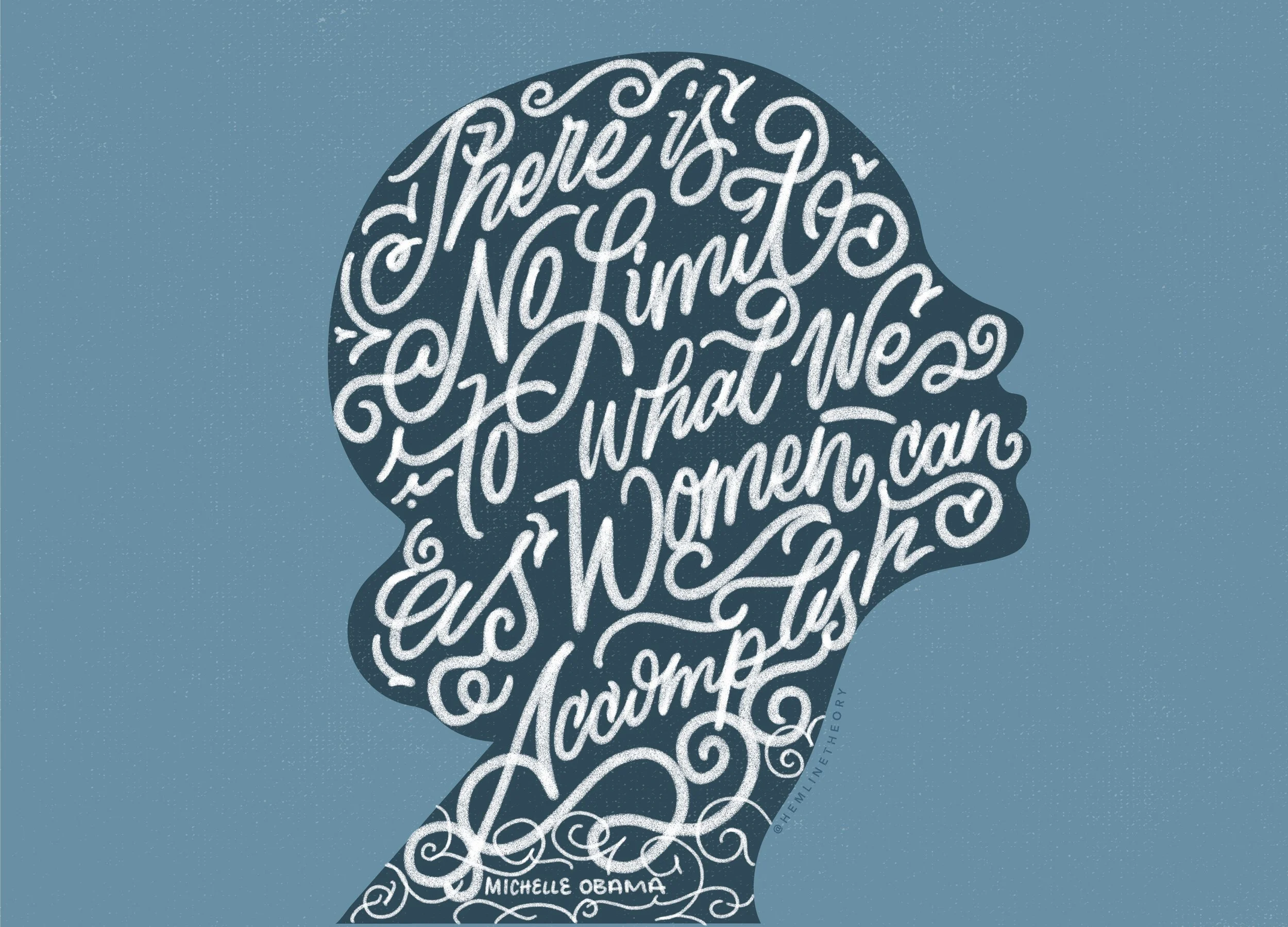 Silhouette of a person's head filled with handwritten phrases supporting President Michelle Obama in white script on a dark background, against a blue background with subtle texture.