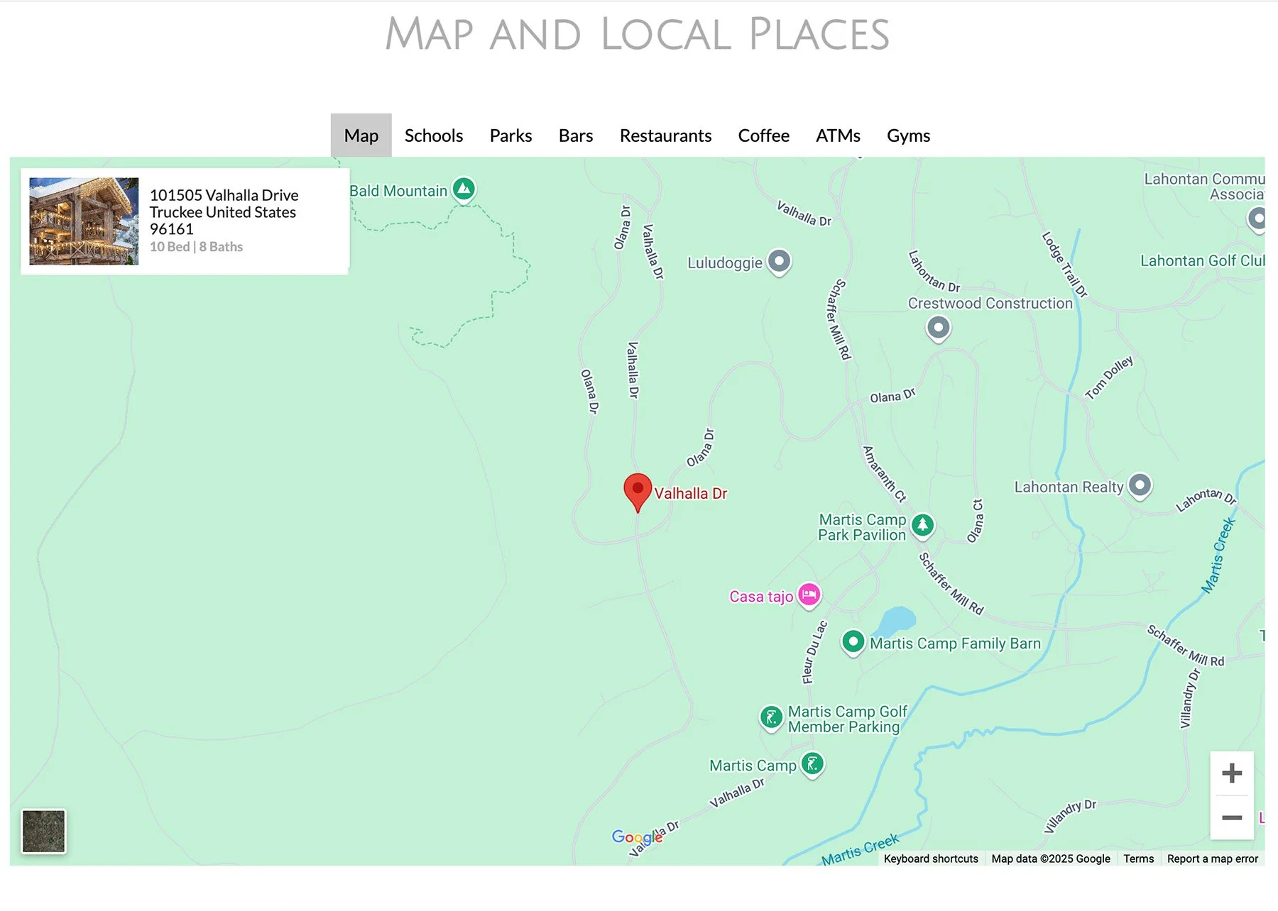 Map highlighting Valhalla Drive in Truckee, California, showing local places such as Martis Camp and various roads. A property at 101505 Valhalla Drive with 10 bedrooms and 8 bathrooms is featured.