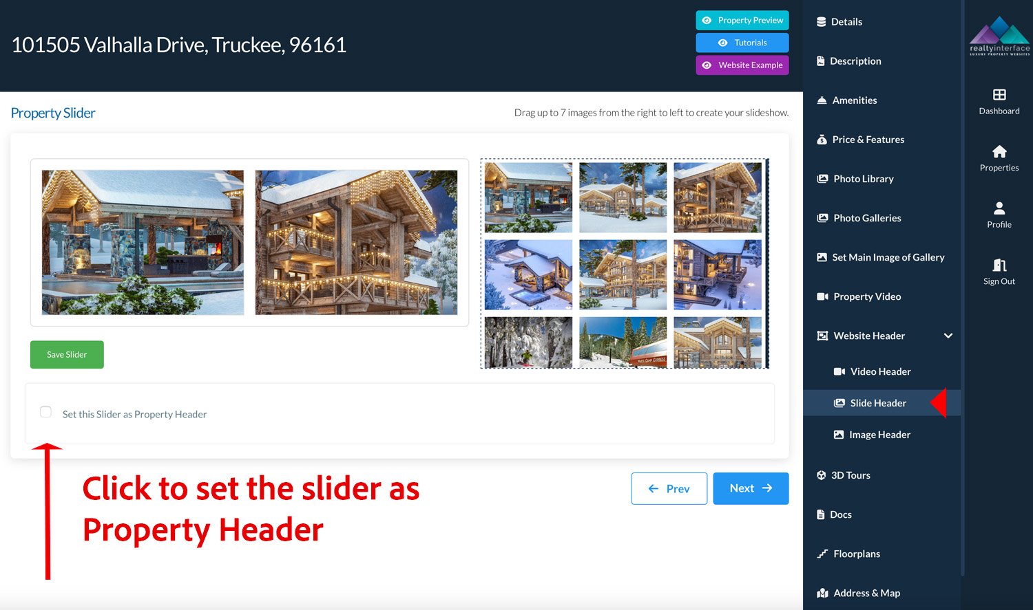 Screenshot of a real estate website managing a property slider for a listing at 101505 Valhalla Drive, Truckee, California. The interface shows photos of a rustic, snow-covered lodge with wooden architecture and string lights. There are options to set the slider as a property header and navigate through the images.