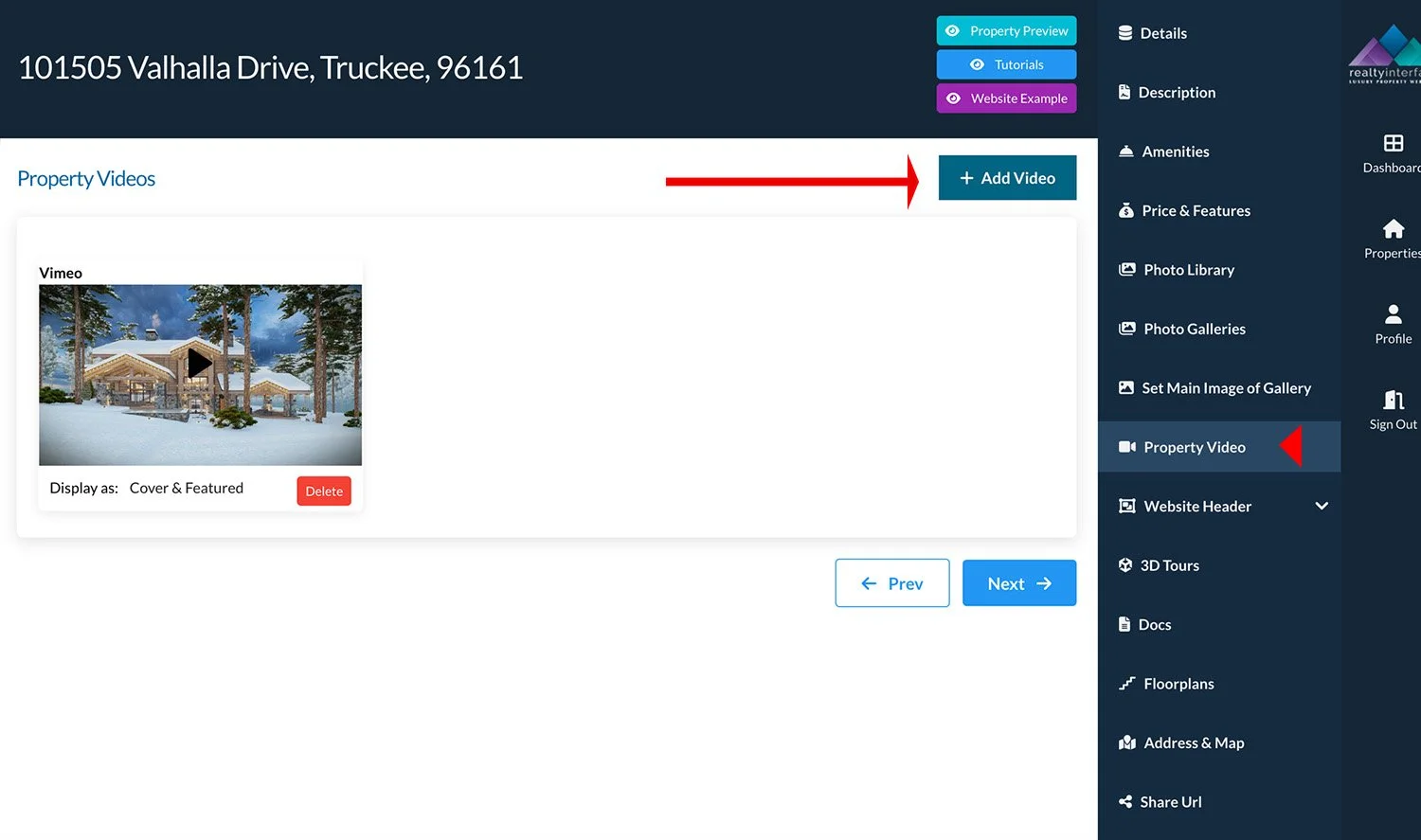 Screenshot of a property video management interface for 101505 Valhalla Drive, Truckee, 96161, featuring a Vimeo video thumbnail, display options, and a button to add videos.