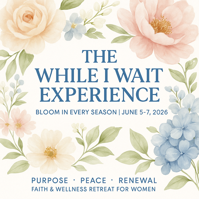 The While I Wait Retreat