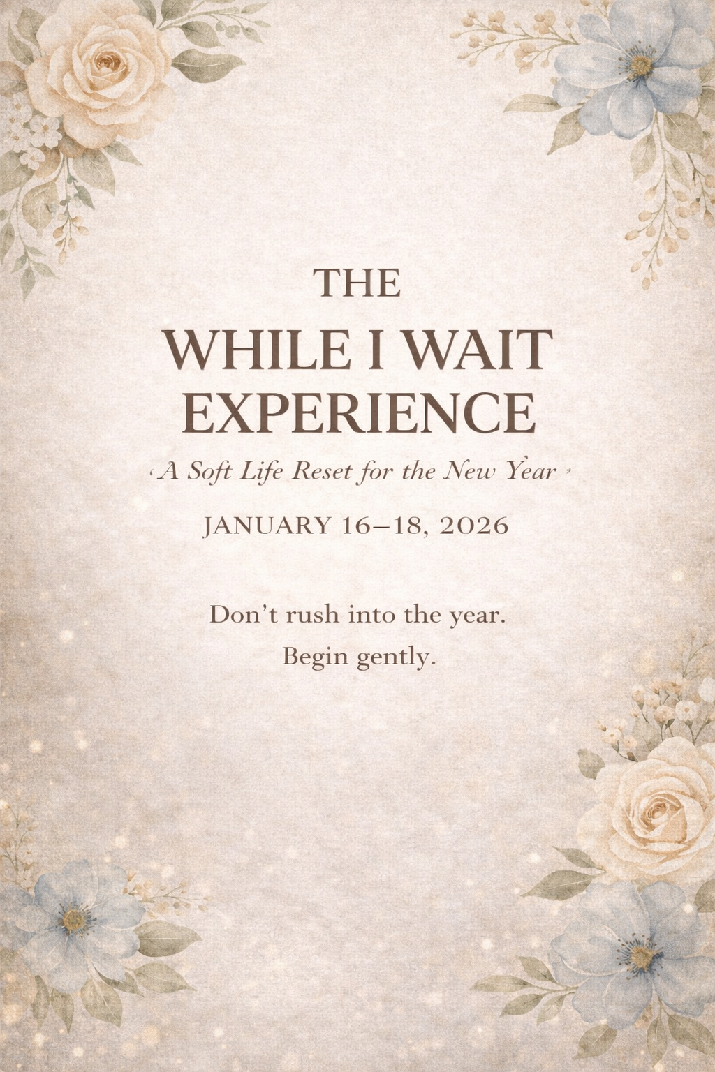 The While I Wait Experience