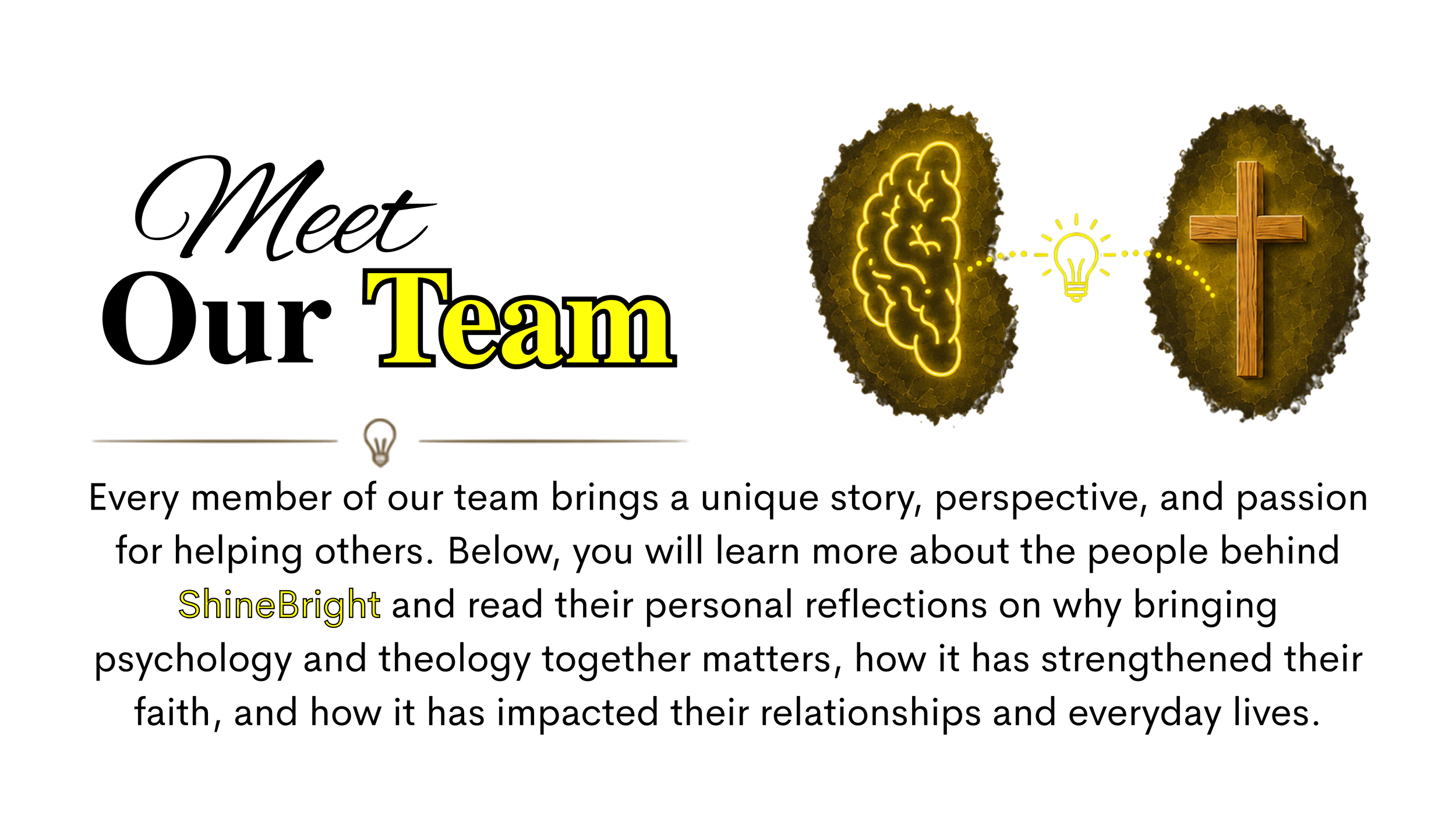 The image features a neon sign with the word 'Team' in yellow, a neon brain outline, a glowing light bulb, and a wooden cross. The background is black, and the text 'ShineBright' appears at the bottom in yellow.
