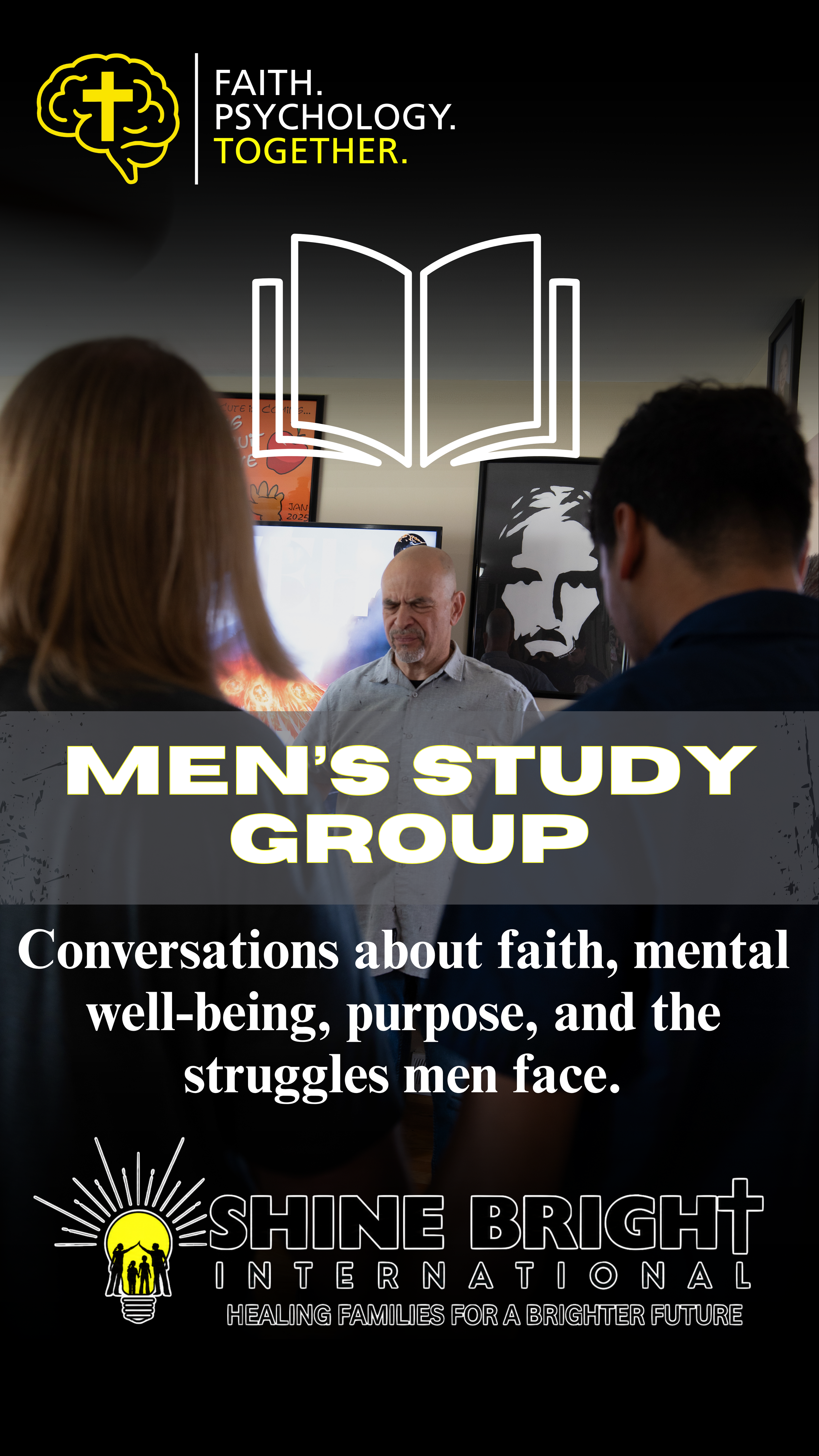 Poster for men's study group at Shine Bright International, featuring an illustration of a brain with a cross, and a photo of a man speaking to a group, with people listening. Text promotes conversations about faith, mental well-being, and struggles men face.