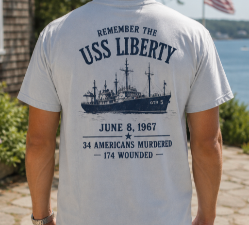 REMEMBER THE USS LIBERTY TEE - COLOR OPTIONS