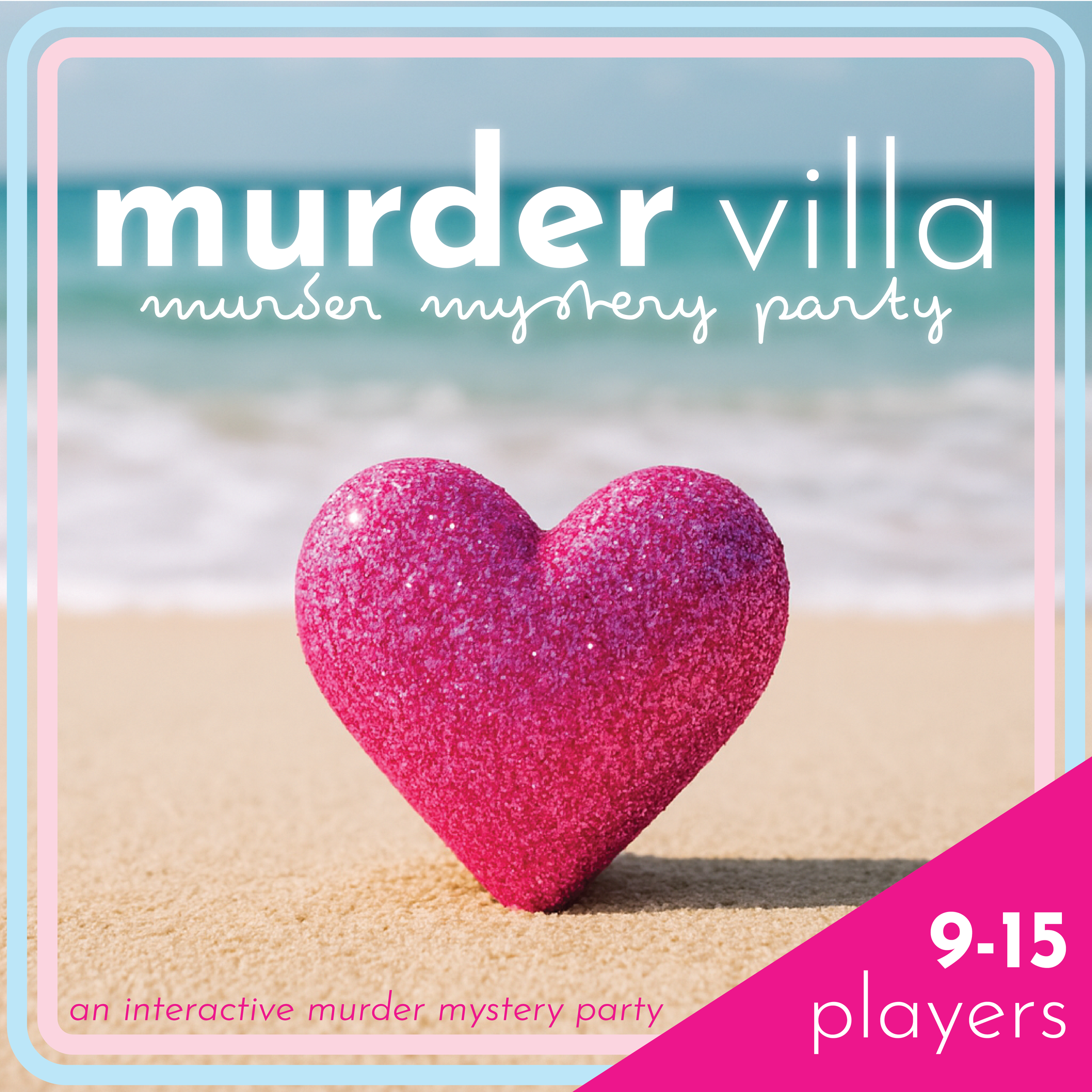 Murder Villa | 9-15 Players | Instant Download