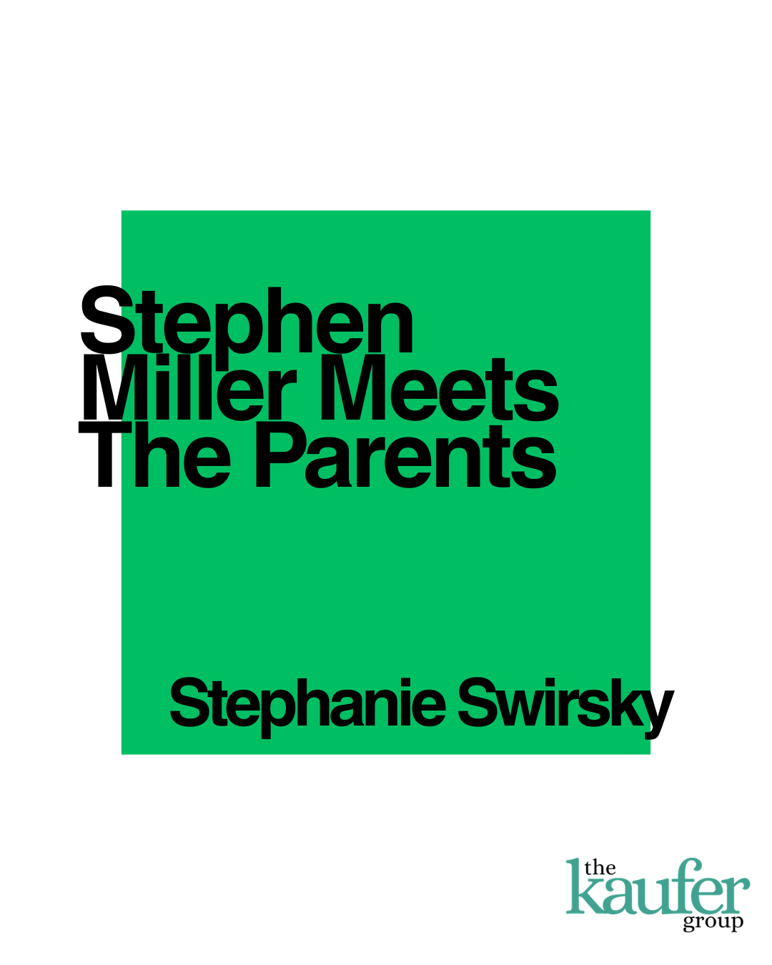 It’s 2019 and Glenn and Sheryl’s daughter is bringing her new boyfriend to Shabbos dinner for the first time; he works in Washington, he’s Jewish, and he has the ear of the President! What shows up at the door of their South Florida home is nothing l