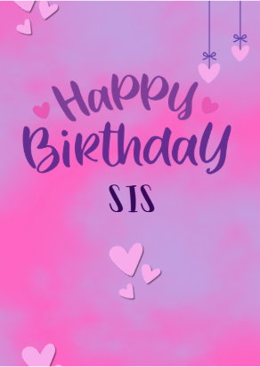 Happy Birthday Sis Card.png