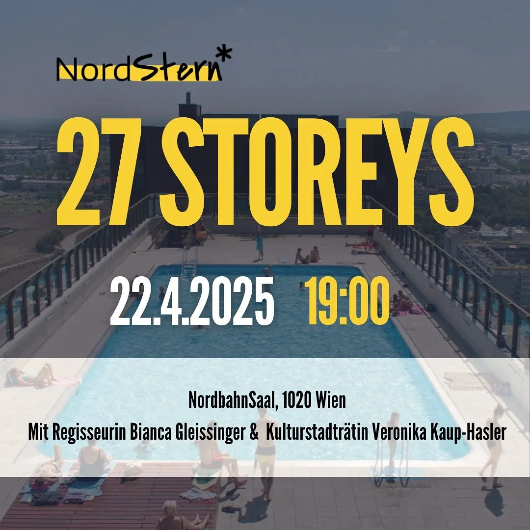 🍿27 Storeys / HOSTED BY @nordstern.wien 

Filmvorstellung &amp; Podiumsdiskussion 
mit Kulturstadtr&auml;tin Veronica Kaup-Hasler @veronicakauphasler 
und Regisseurin Bianca Gleissinger @b_bjonkers 

📅 Di. 22.4.2025, 19:00 &ndash; 21:30

📍Nordbahn