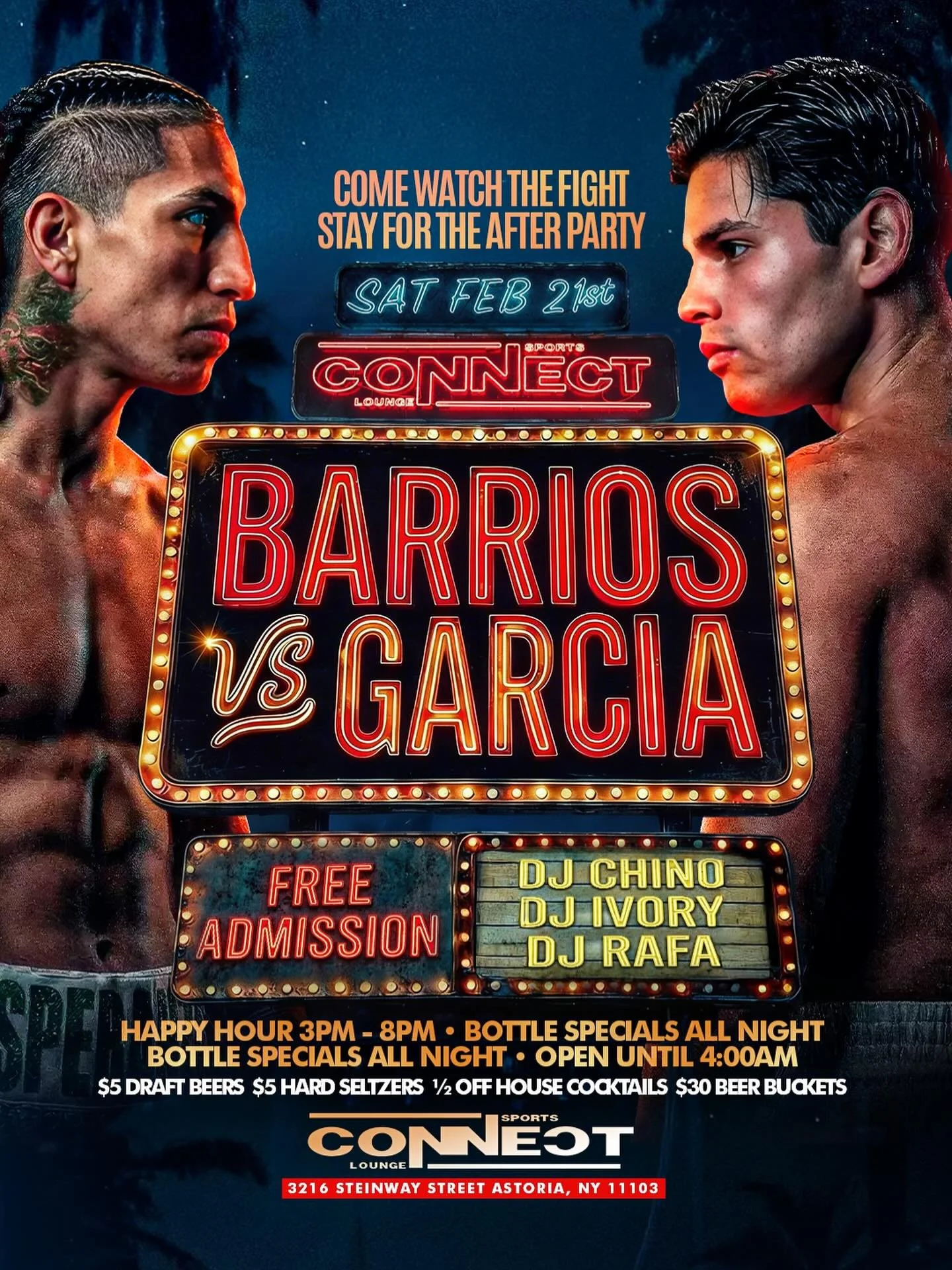 SAVE THE DATE SATURDAY FEB 21st LIVE FIGHT NIGHT RESERVE YOUR TABLE OR SECTION NOW CONE FLR THE FIGHT STAY FOR THE PARTY LIVE DJS ALL NIGHT BEER AND DRINK SPECIALS ALL NIGHT BDAY PACKAGES AVAILABLE #fight #boxing #fightnight #garciabarrios #connect