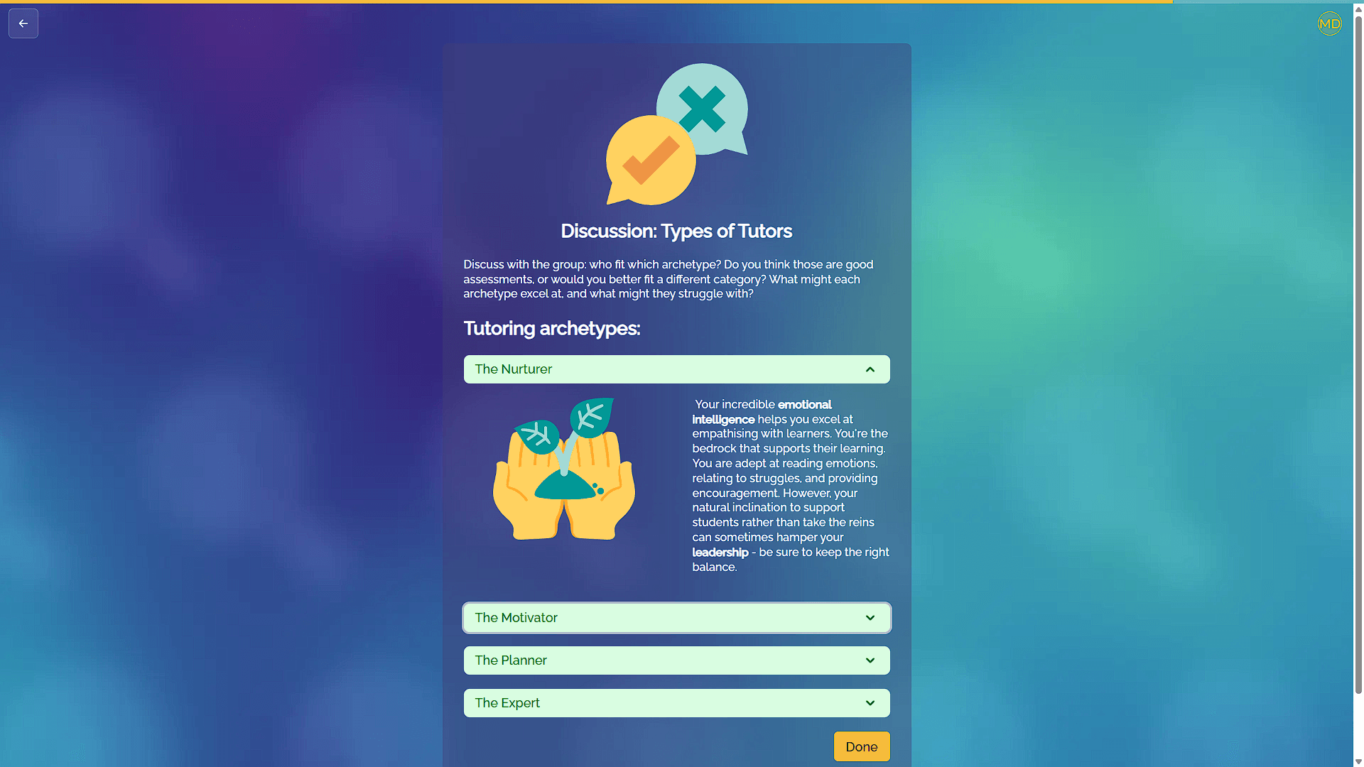 Module 1 is all about introductions - to the course and to yourself! Learners will consider how their individual personality will affect their tutoring style.