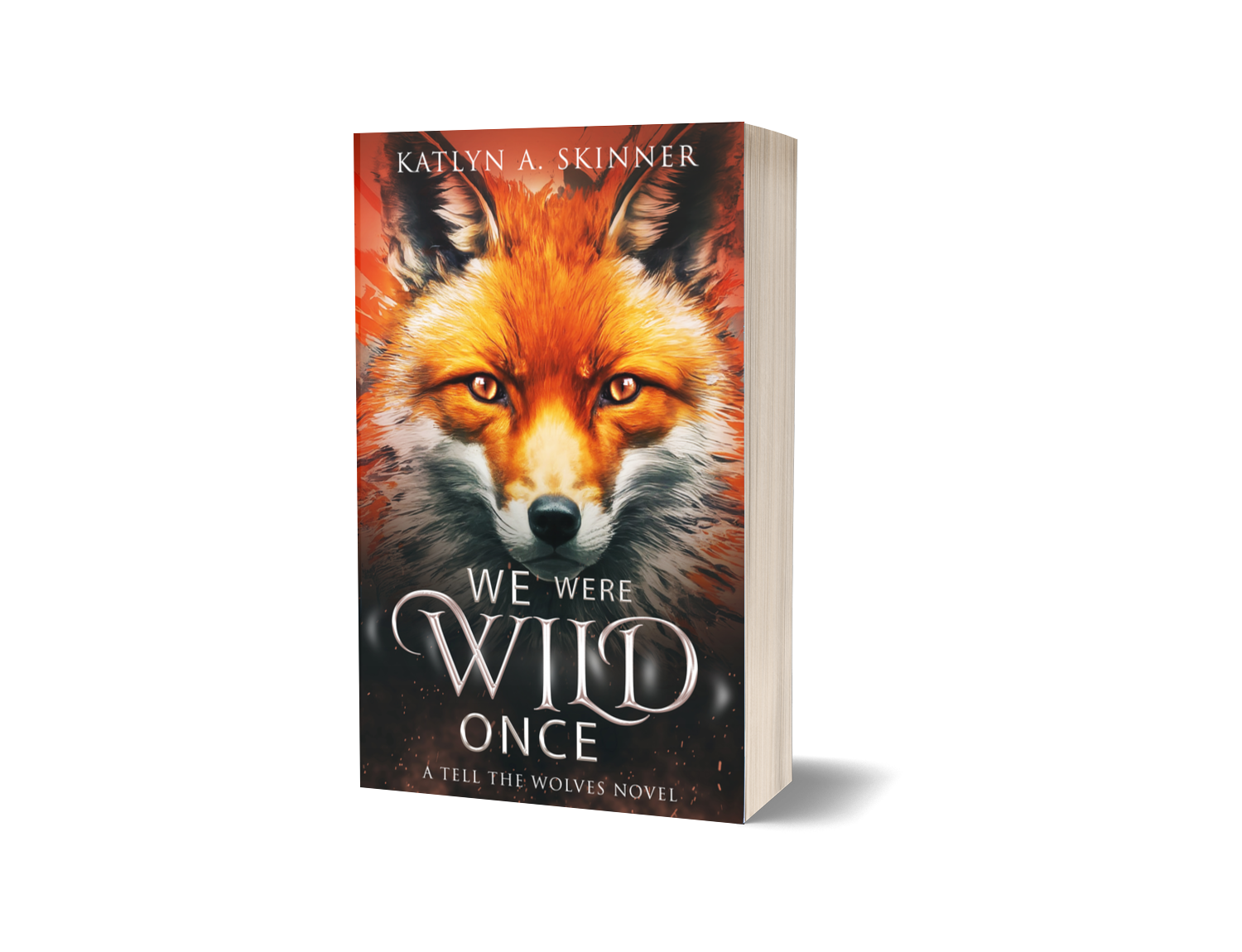 We Were Wild Once Signed Copy (Paperback)