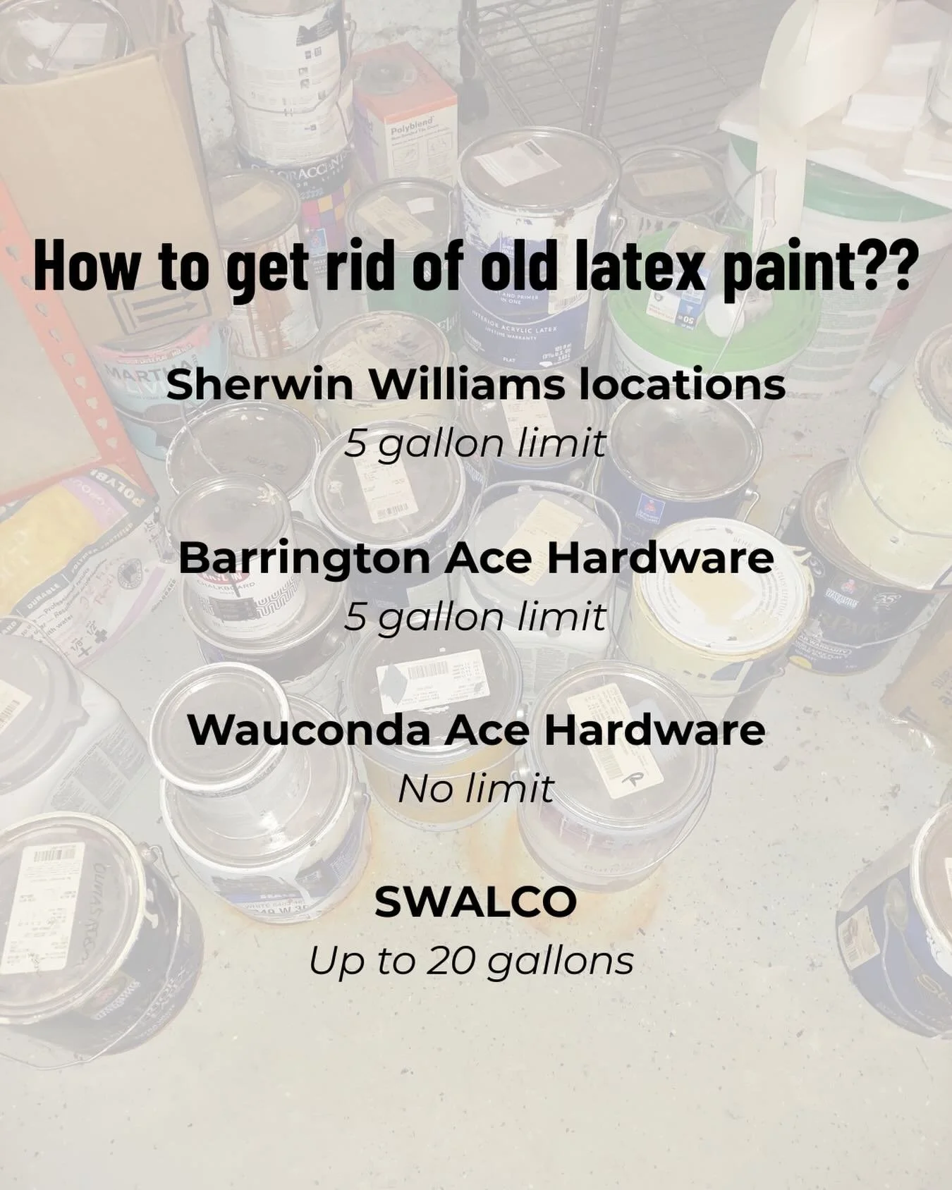 One of the most common things we come across in homes (especially garages + basements)? Old latex paint. And most people have no idea what to do with it.

Here&rsquo;s your quick guide to disposing of it the right way:

Sherwin-Williams locations
&ra