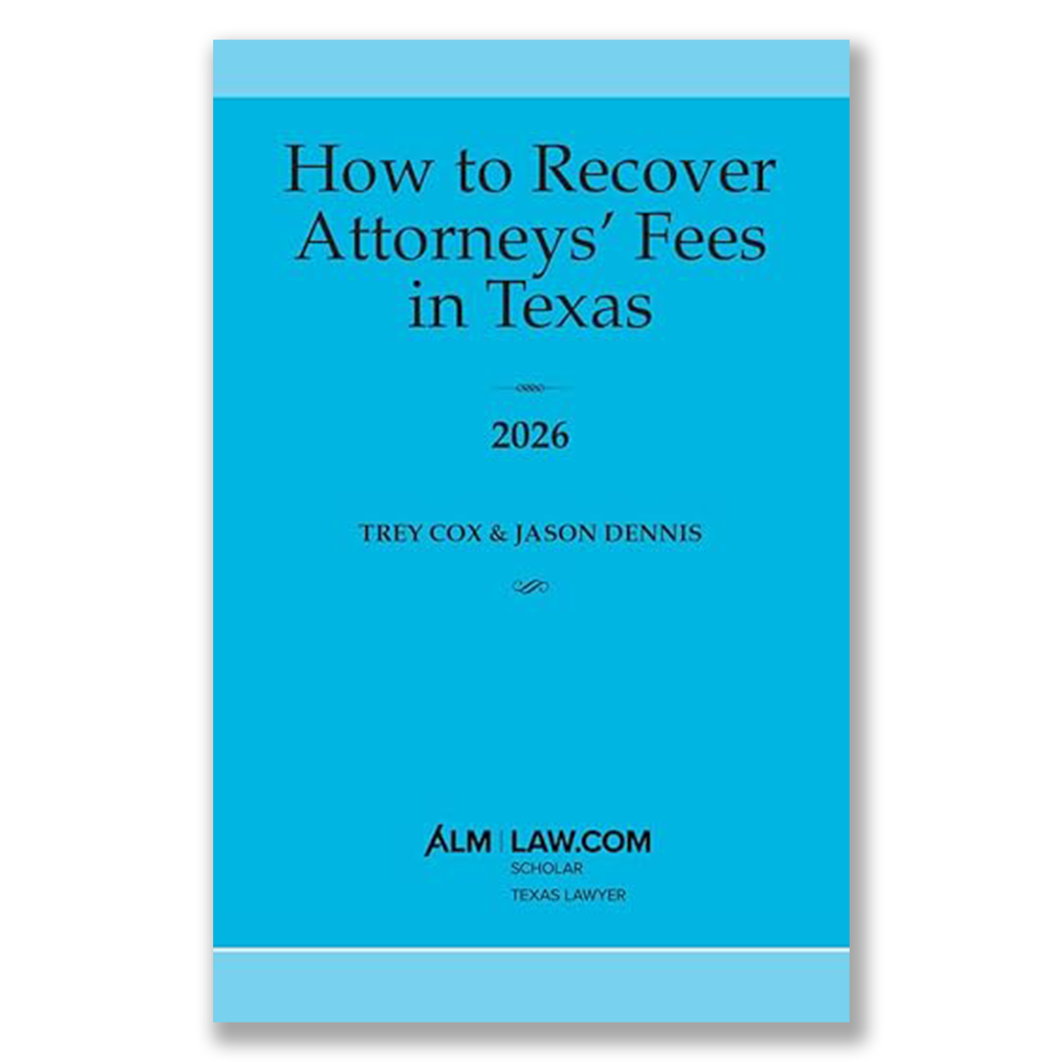 How to Recover Attorneys Fees in Texas 2026 Book Cover