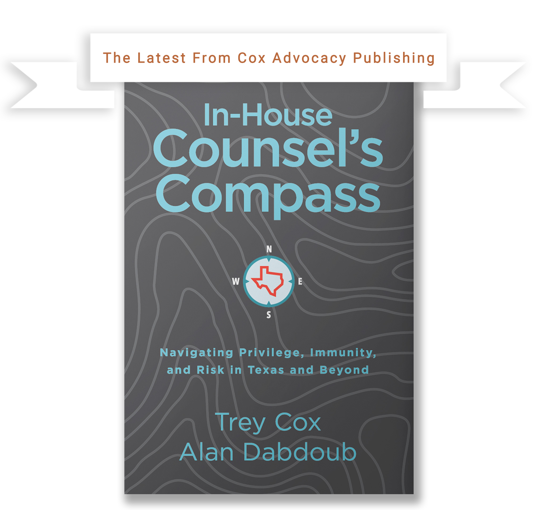 In-House Consel's Compass by Trey Cox Book Cover With Banner