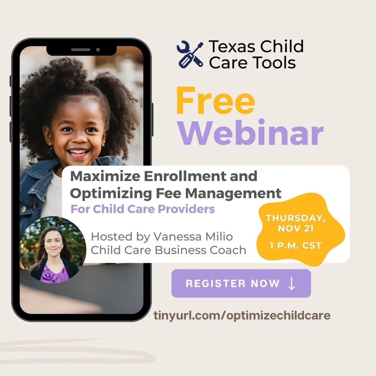 Advertisement for a free webinar on maximizing enrollment and fee management for child care providers, hosted by Vanessa Milio, scheduled for Thursday, November 21 at 1 p.m. CST, featuring a photo of a smiling young girl and Vanessa Milio's headshot, with registration link at tinyurl.com/optimizechildcare.