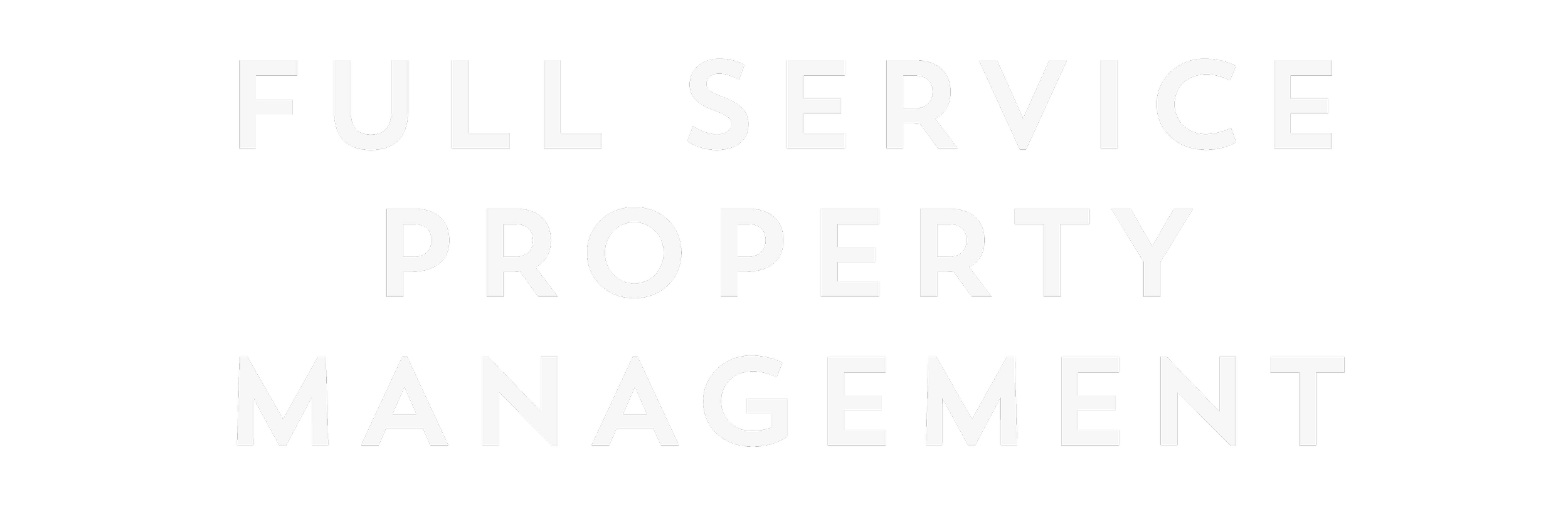 Black background with white text that reads 'Full Service Property Management'.
