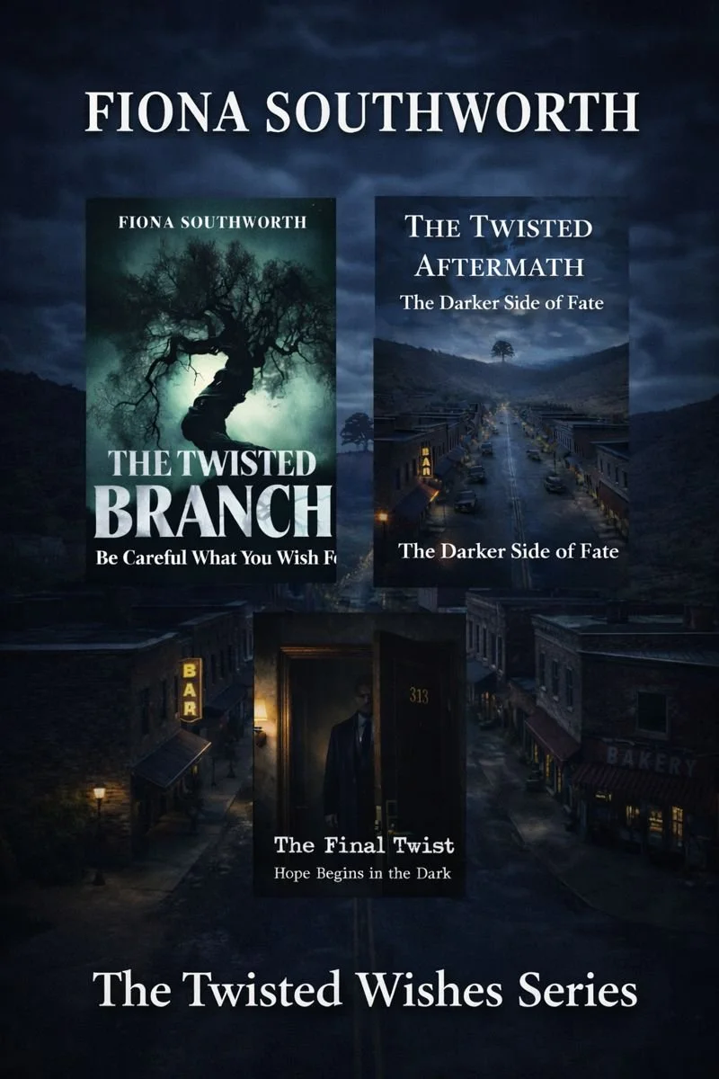 Twisted Wishes Series book covers by Fiona Southworth: The Twisted Branch, The Aftermath – The Darker Side of Fate, and The Final Twist. Dark fantasy with twisted trees and shadowy paths.