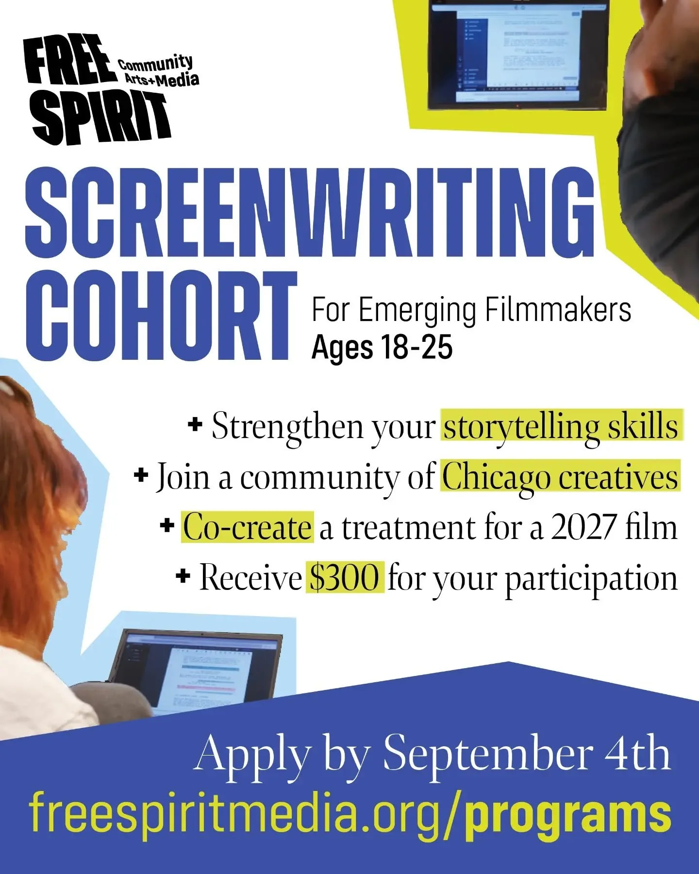 Applications to join the Screenwriting Cohort are open until September 4th! In this 7-week program, Chicago artists ages 18-25 will learn the fundamentals of preparing a treatment for a screenplay, working together to develop the story that will be f