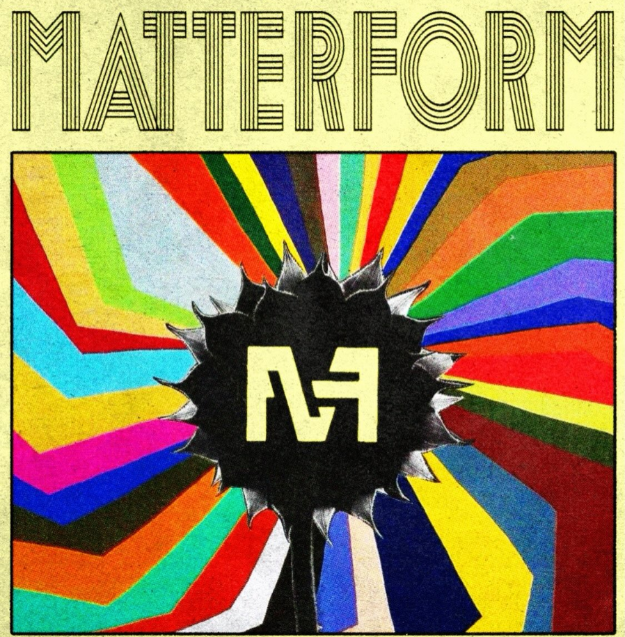 Live Music: MatterForm