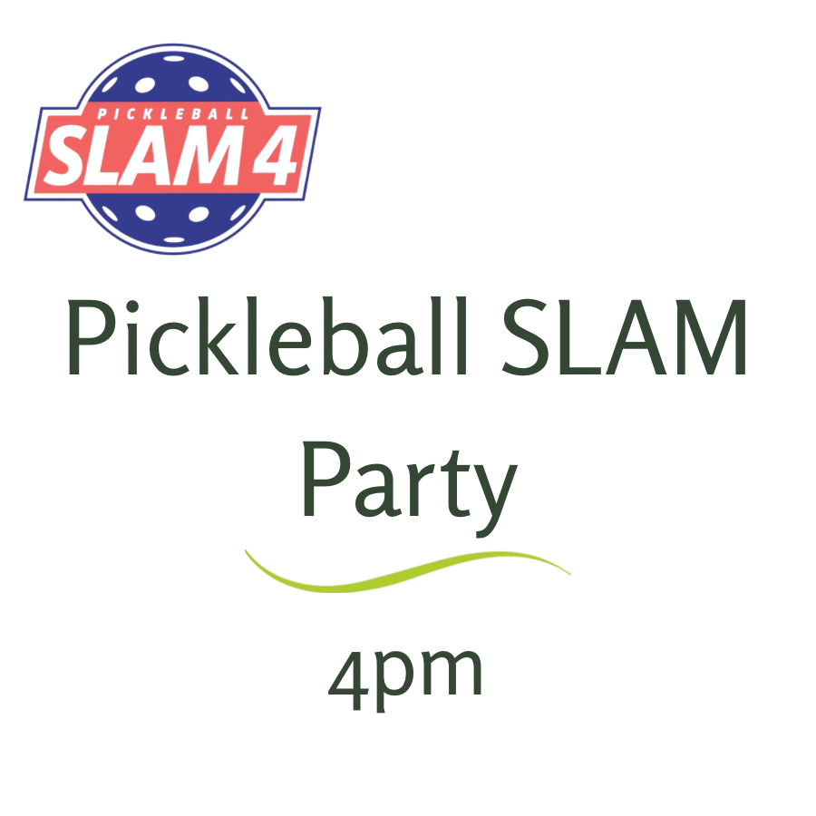 Pickleball SLAM Party