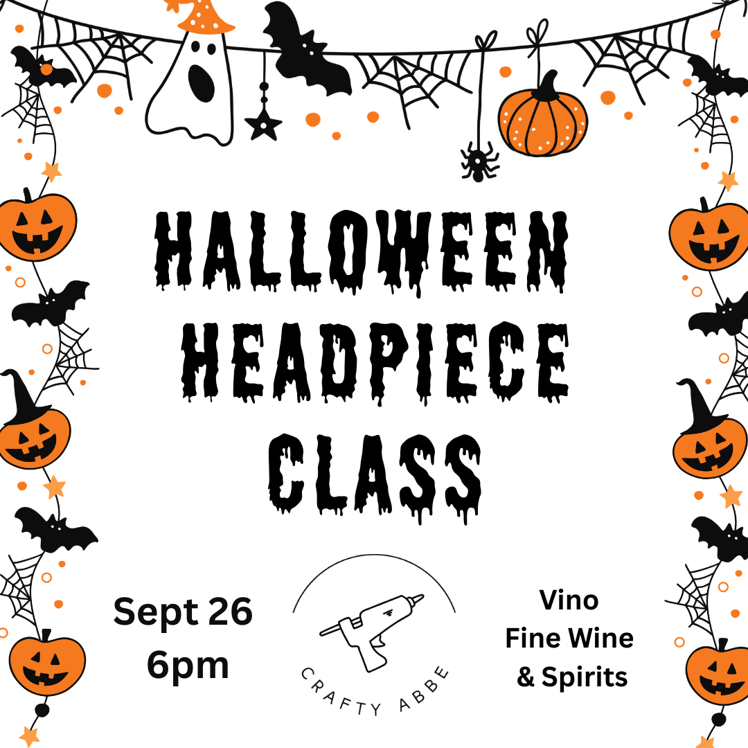 Halloween Headpiece Class - 9/26