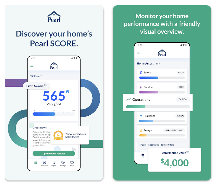 Smartphone screens displaying the Pearl home assessment app, showing a home score of 565 'Very Good' and various home performance metrics like safety, comfort, operations, resilience, and energy, with a performance value of $4,000.