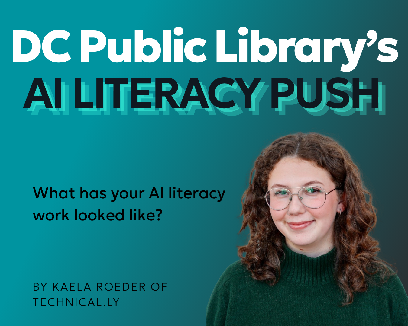 Meet the coordinator behind DC Public Library’s AI literacy push