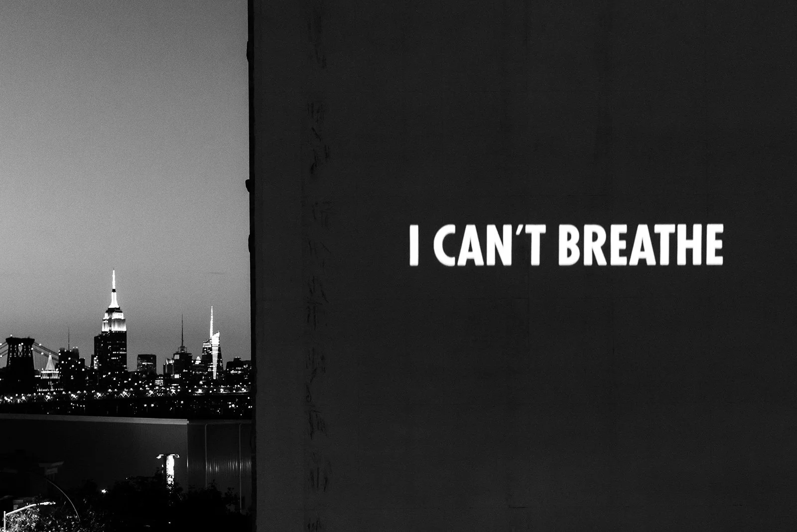 IN MEMORIAM, 2020
Light projection
77 Washington Avenue, New York
Text: Transcription of George Floyd’s last words plus 115 names of Black individuals who lost their lives to police violence and/or other forms of racial violence.
© 2020 Jenny Holzer,