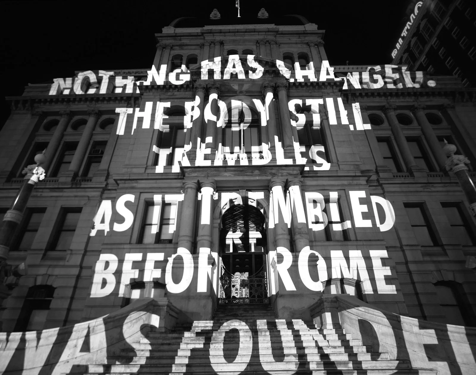 Site: City Hall, Providence, Rhode Island, USA
October 7–8 & 10, 2006
Text: “Tortures” from View with a Grain of Sand by Wisława Szymborska, copyright © 1993 by the author. English translation by Stanisław Barańczak and Clare Cavanagh, copyright © 19