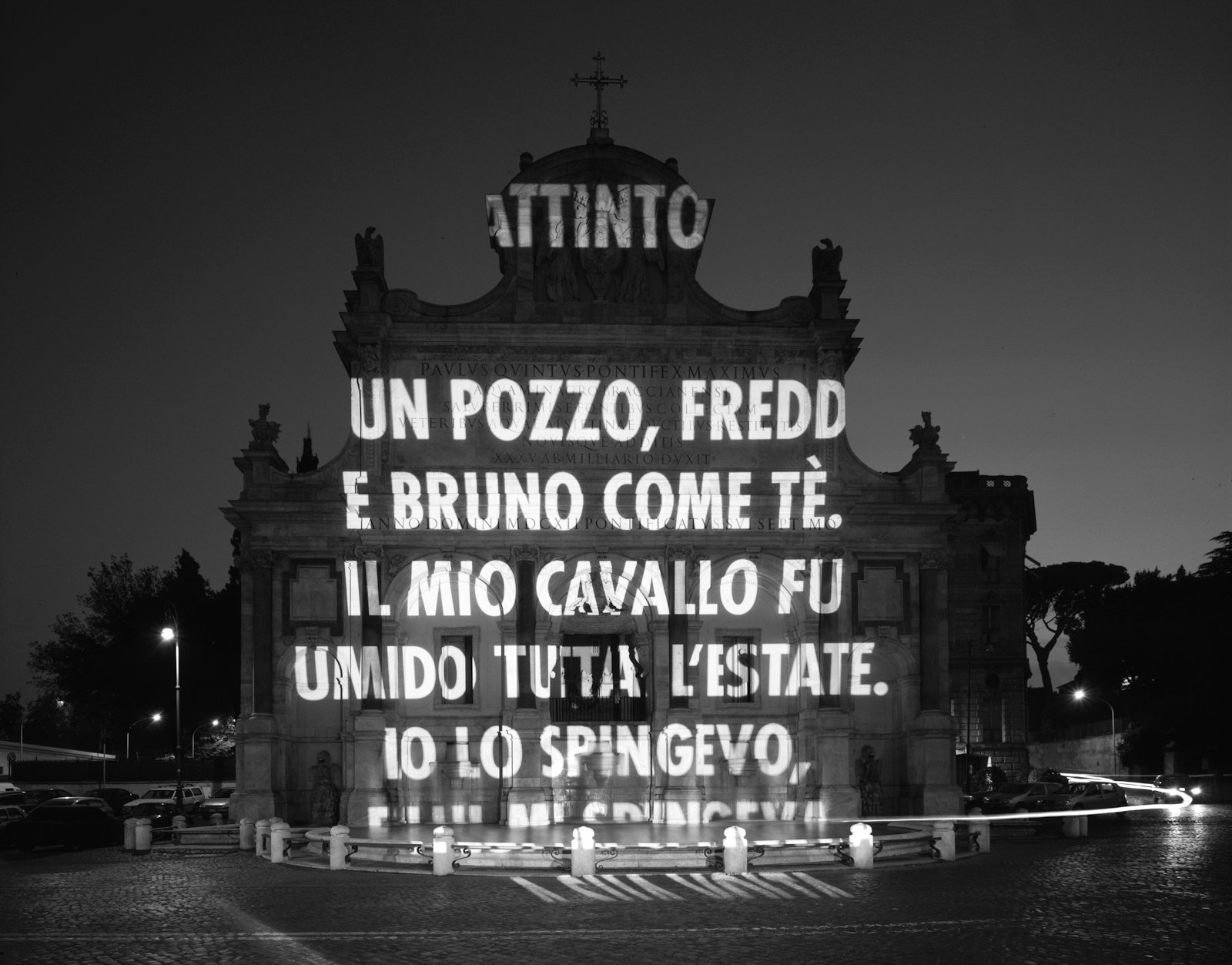 Site: Fontana dell’Acqua Paola, Rome, Italy
May 21, 2007
Text: “Blur” from Middle Earth by Henri Cole. Copyright © 2003 by the author. Used by/reprinted with permission from Farrar, Straus and Giroux, LLC. Italian translation, “Indistinto,” by Massim