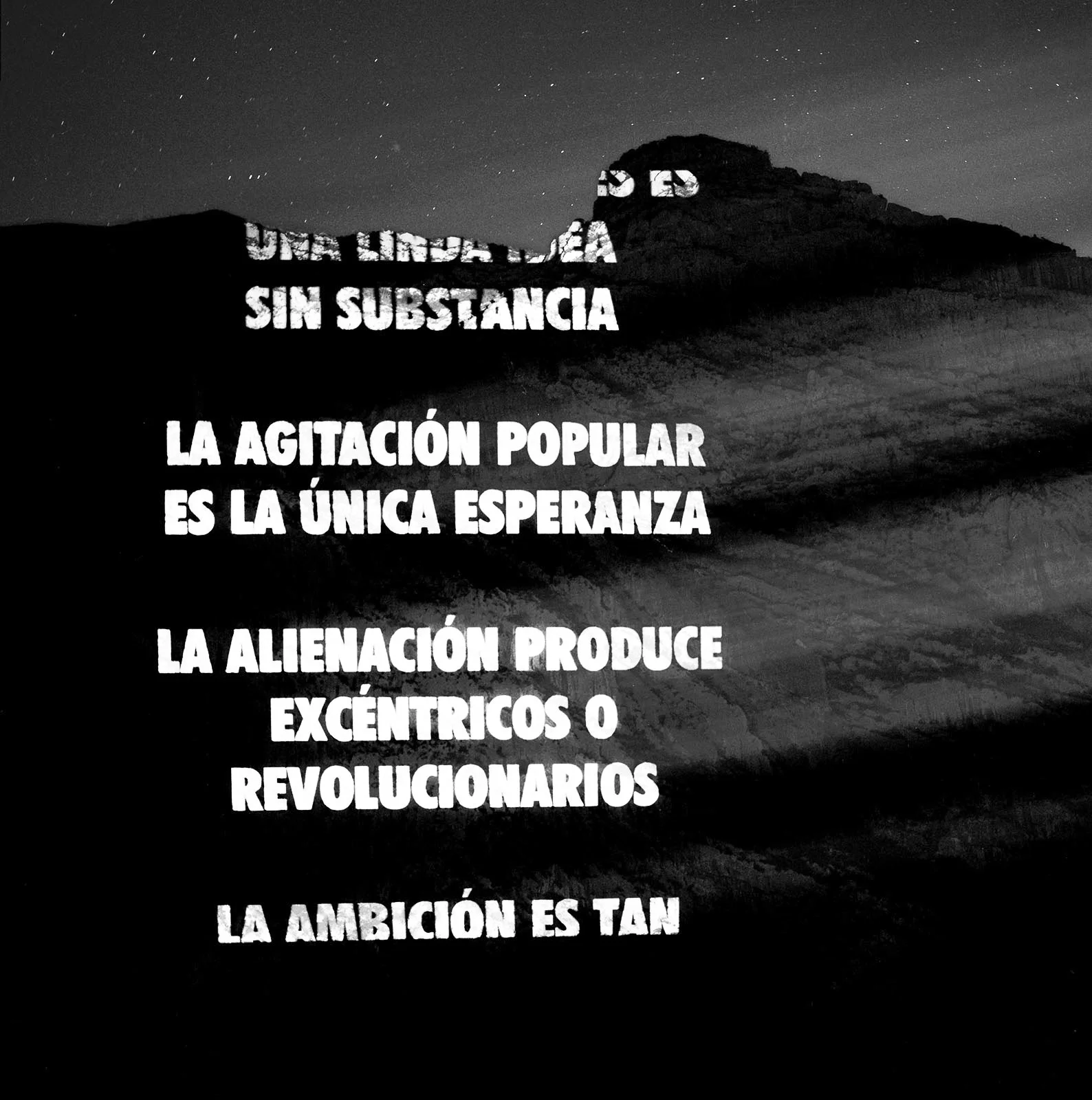 Site: La Huasteca, Monterrey, Mexico
July 18 & 22, 2001
Text: Truisms, 1977–79
Projection: FX Productions; Charles Passarelli
Photo: Roberto Ortiz Giacomán