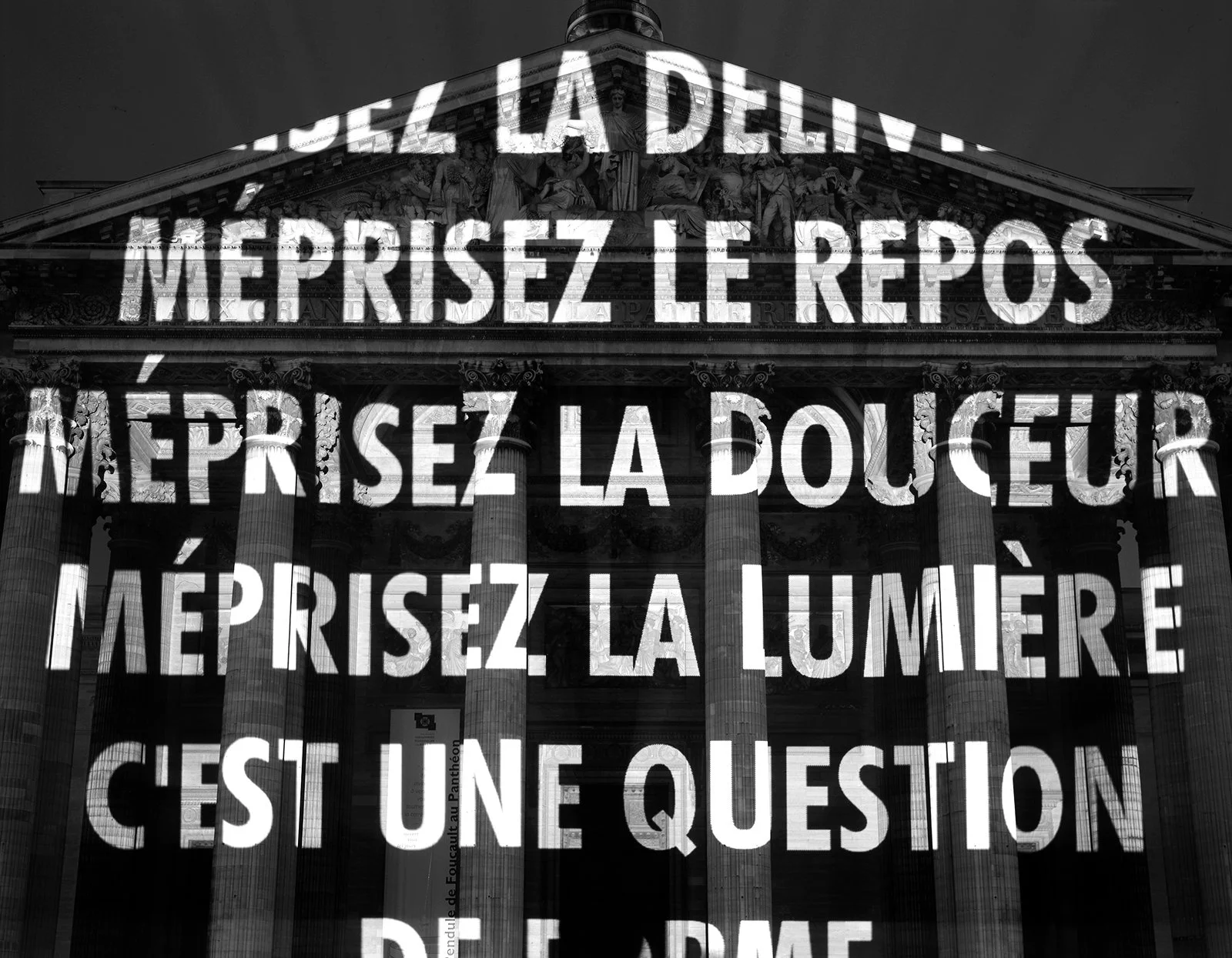 Site: Panthéon, Paris
November 4, 2001
Text: Inflammatory Essays, 1979–82
Projection: FX Productions; Charles Passarelli; Laurent Benetiere
Photo: Attilio Maranzano