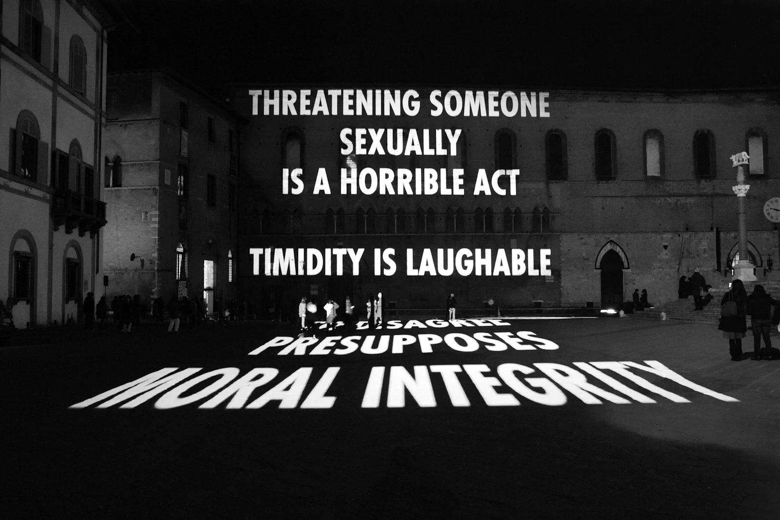 Site: Santa Maria della Scala, Piazza Duomo, Siena, Italy
February 28–May 24, 2009
Text: Truisms, 1977–79
Projection: FX Productions; Charles Passarelli
Photo: Attilio Maranzano / Ela Bialkowska
