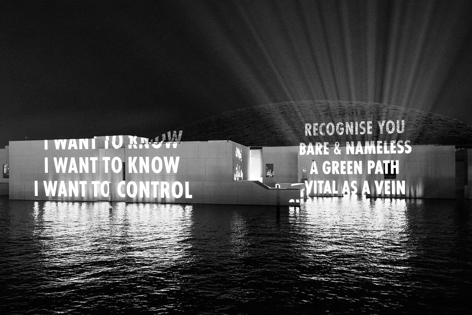 BIRTHDAY, 2022
Light projection
Louvre Abu Dhabi
Text: Louise Bourgeois’s personal writings, used withpermission of the Louise Bourgeois Archive and © The EastonFoundation / Licensed by VAGA at ARS, NY; “Al Ardh” byRasha Alduwaisan, © by the author. 