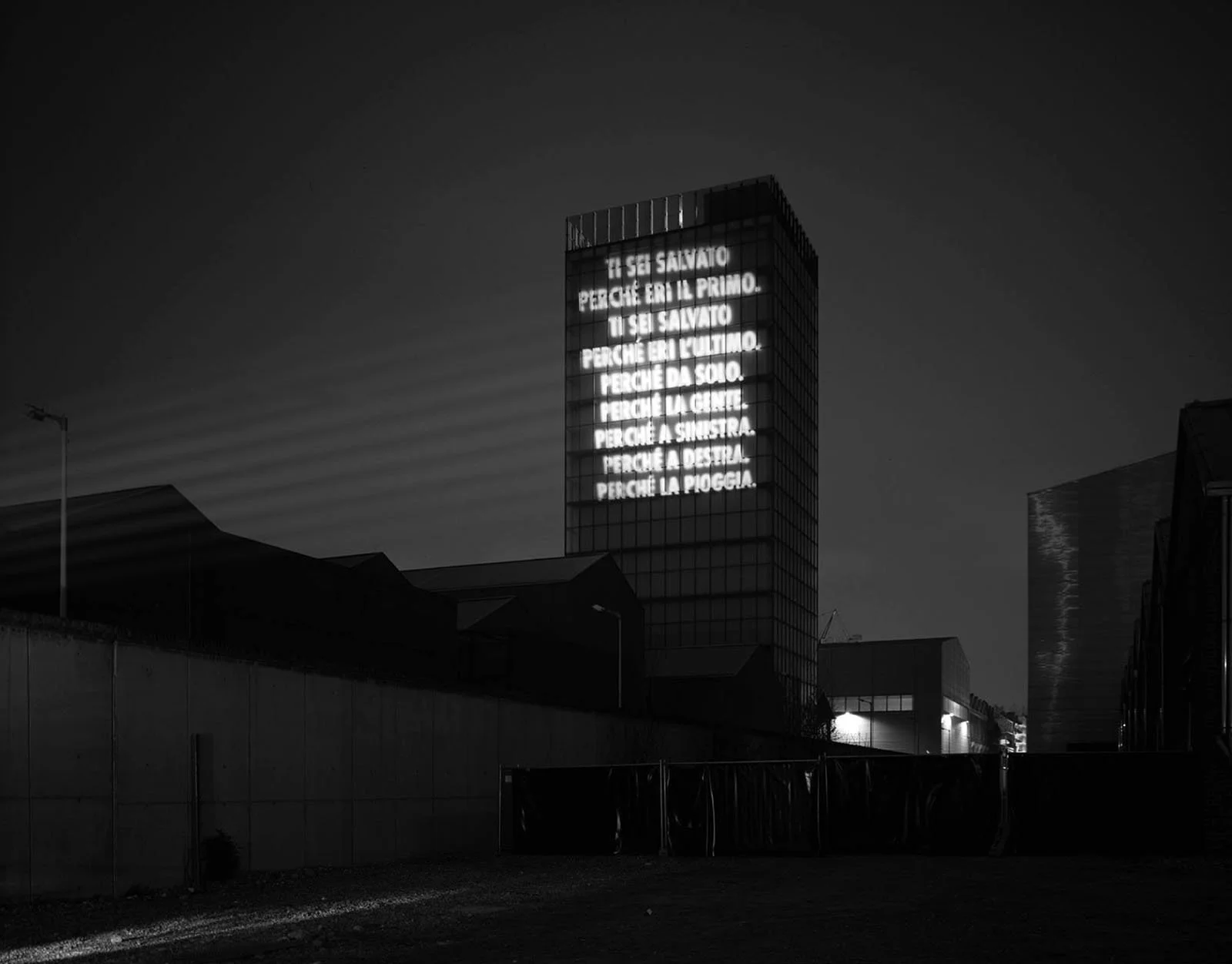 Site: Hangar Bicocca, Milan, Italy
March 28, 2007
Text: “Ogni caso” from Vista con granello di sabbia by Wisława Szymborska. Italian translation by Pietro Marchesani, copyright © 1998 by Adelphi Edizioni S.p.A. Used/reprinted with permission of the p
