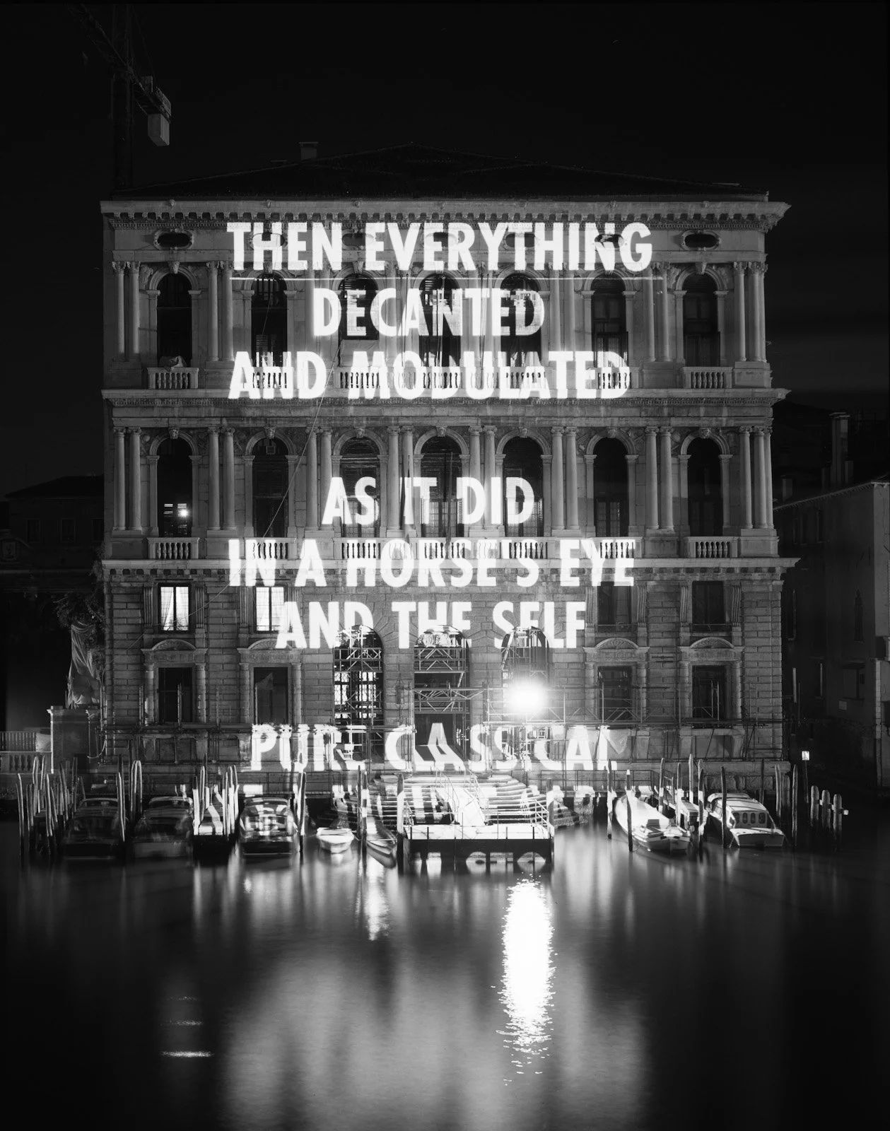 Site: Palazzo Corner della Ca’ Granda, Venice, Italy
September 2–6, 2003
Text: “Blur” from Middle Earth by Henri Cole, copyright © 2003 by the author. Used by/reprinted with permission from Farrar, Straus and Giroux, LLC.
Projection: FX Productions; 