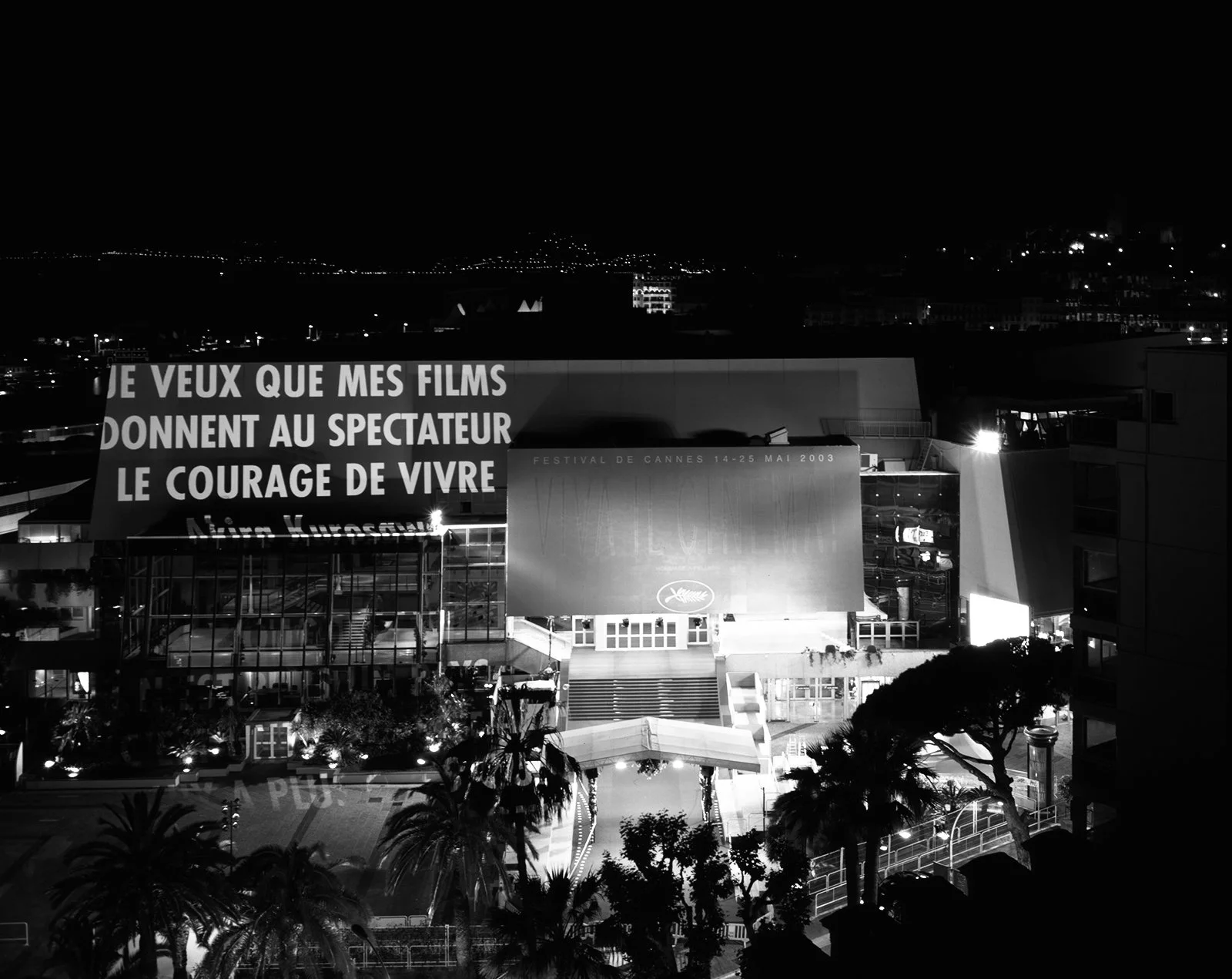 Site: Palais du Festival, Cannes, France
May 14–25, 2003
Text: Quote from Akira Kurosawa
Projection: FX Productions; Charles Passarelli; Laurent Benetiere
Photo: Philippe Ruault