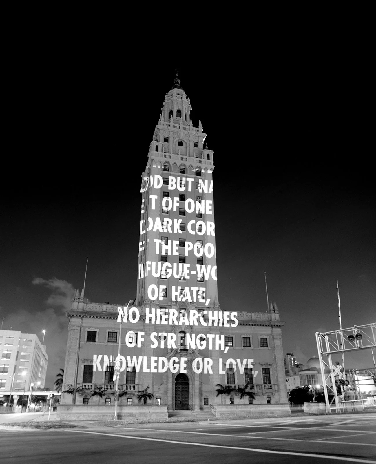Site: Freedom Tower, Miami, Florida, USA
December 1–5, 2004
Text: “Children of Our Age” from View with a Grain of Sand by Wisława Szymborska, copyright © 1993 by the author. English translation by Stanisław Barańczak and Clare Cavanagh, copyright © 1