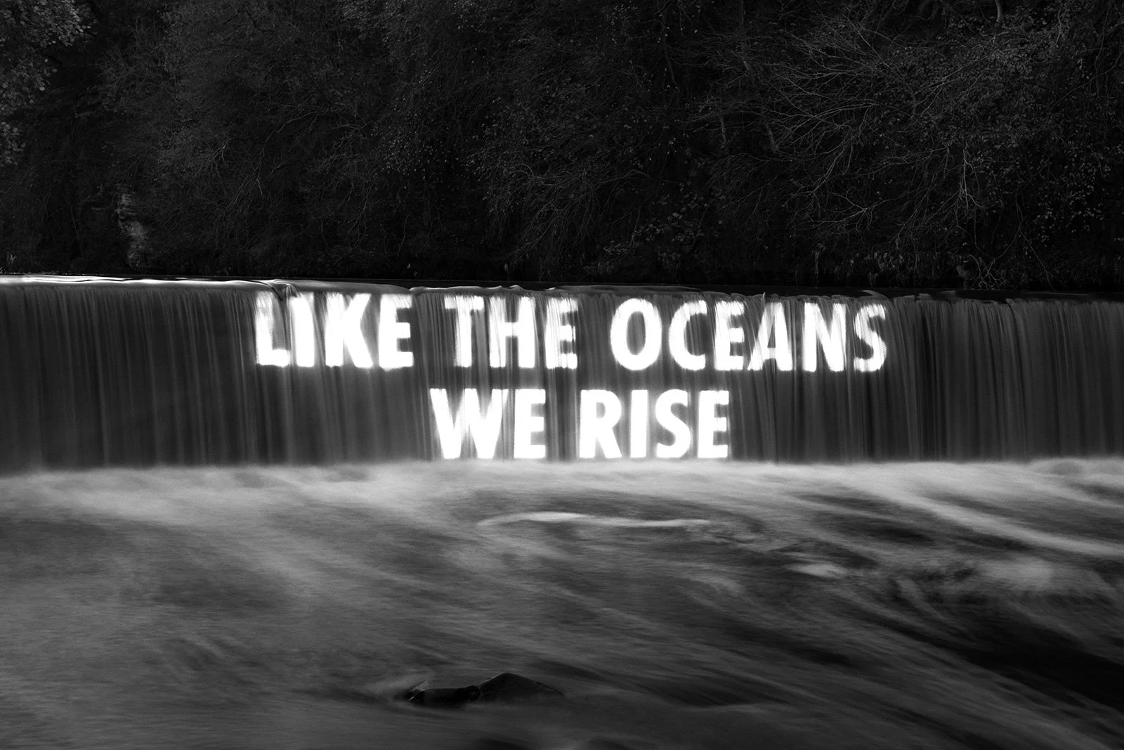 HURT EARTH, 2021
Light projection
Cramond Falls, Edinburgh, Scotland
Text: Protest sign
© 2021 Jenny Holzer, member Artists Rights Society (ARS), NY
Photo: Ryan Buchanan