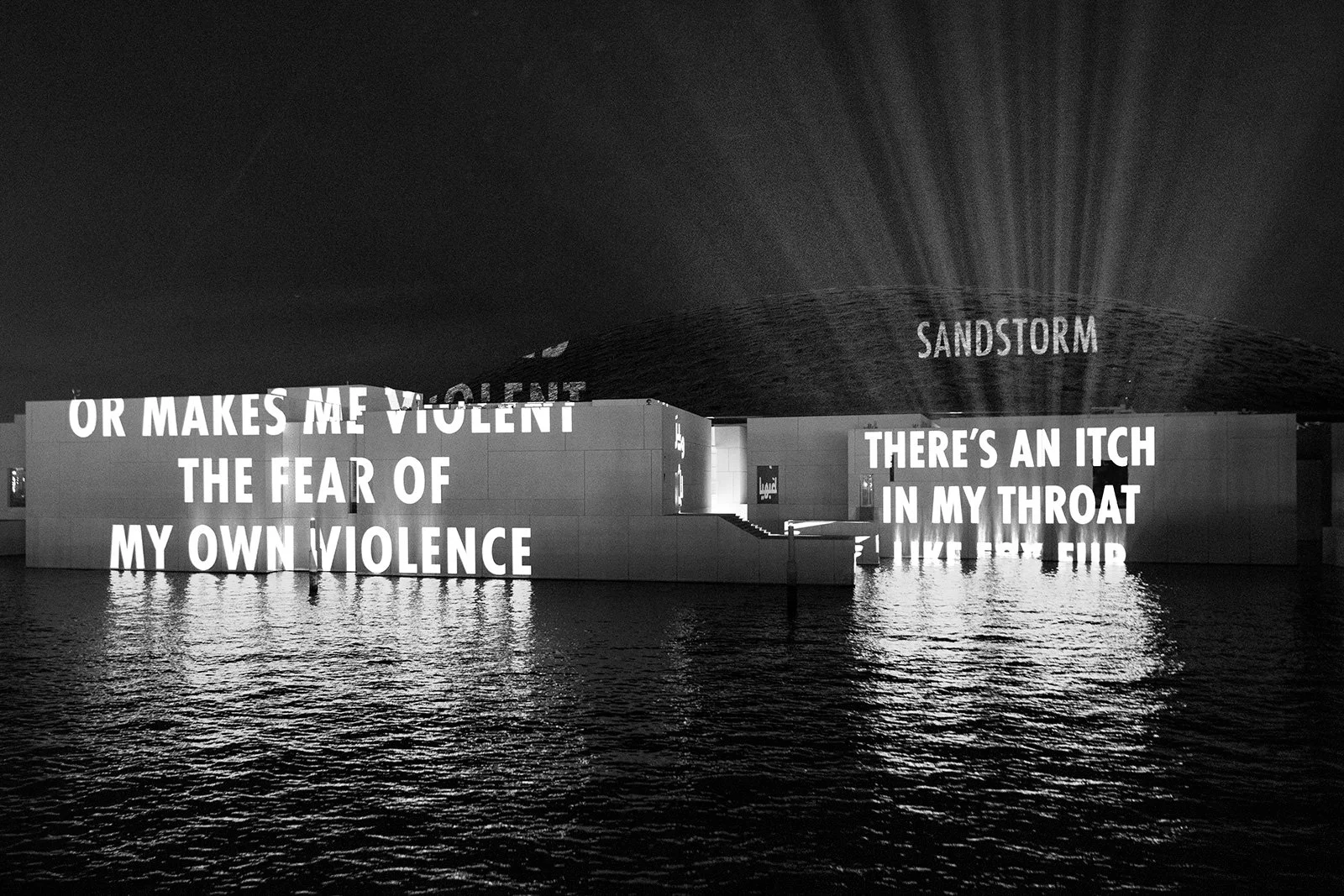 BIRTHDAY, 2022
Light projection
Louvre Abu Dhabi
Text: Louise Bourgeois’s personal writings, used withpermission of the Louise Bourgeois Archive and © The EastonFoundation / Licensed by VAGA at ARS, NY.; “Sandstorm” by Rasha Alduwaisan, © 2021 by the