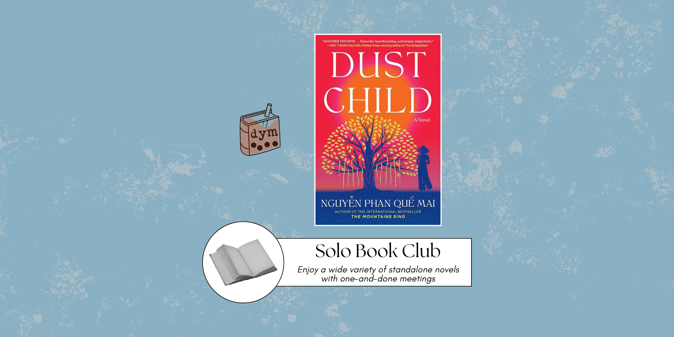 Solo Book Club: Dust Child by Nguyễn Phan Quế Mai
