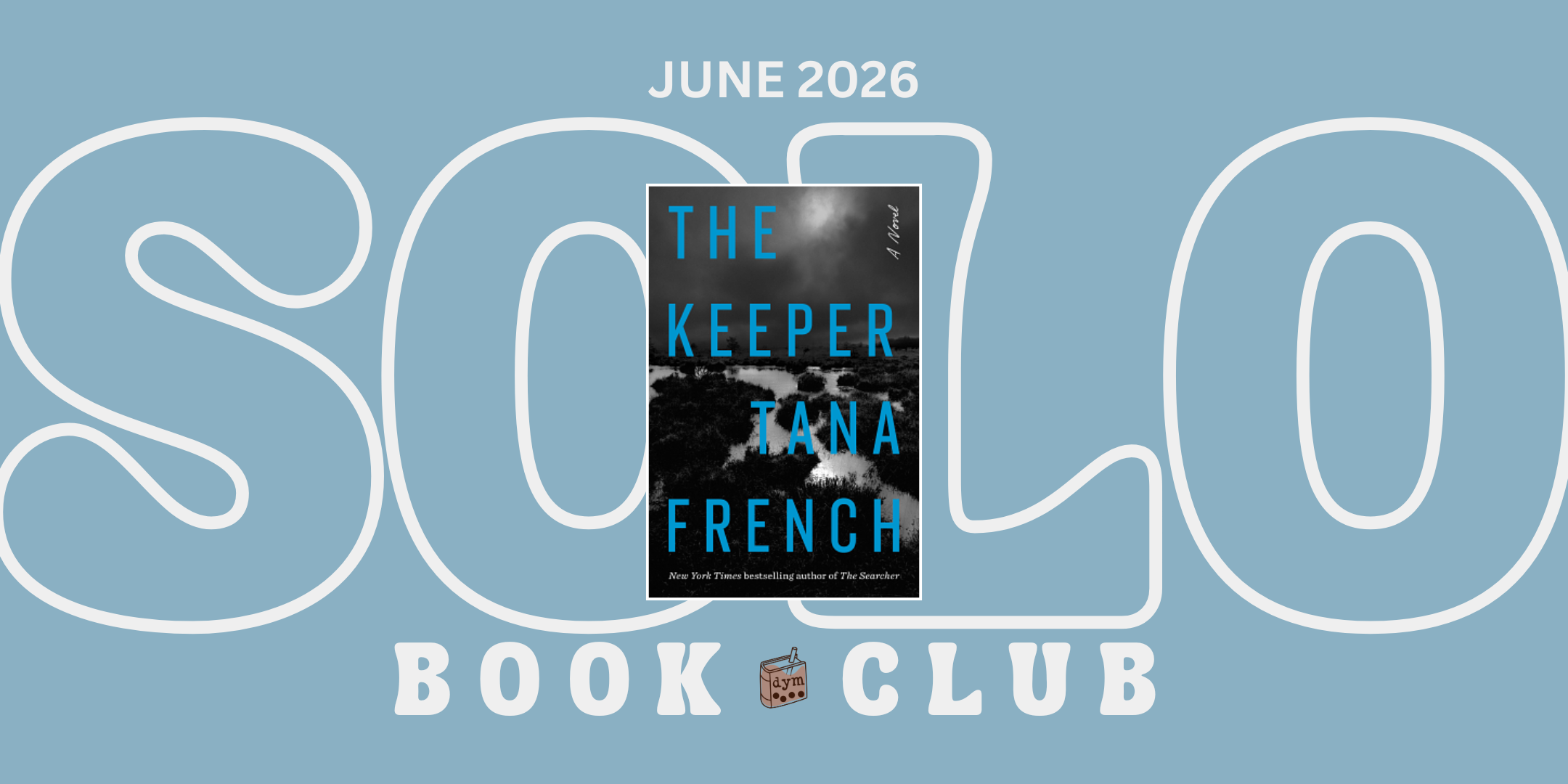 Solo Book Club: The Keeper by Tana French