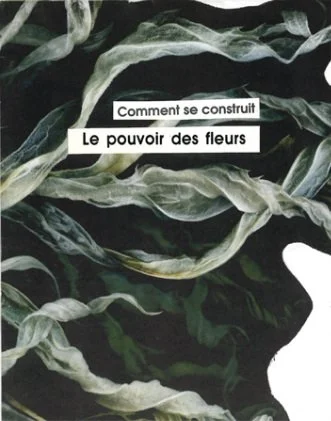zine 06 - Comment se construit le pouvoir des fleurs