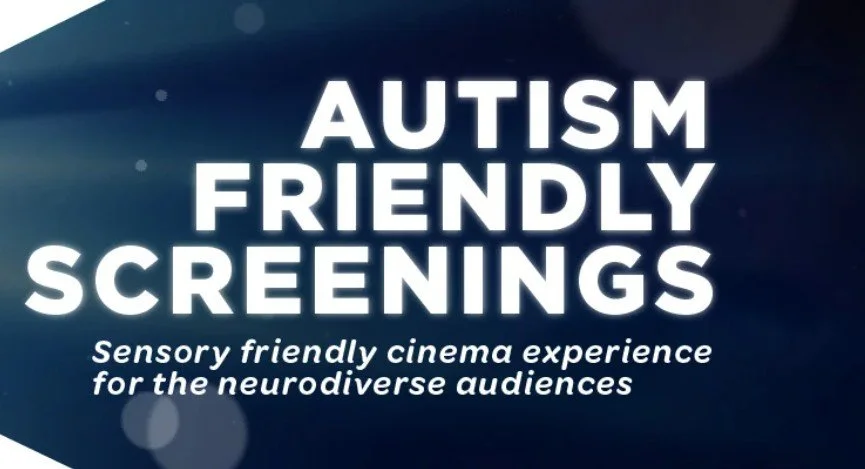 Cineworld - Autism Friendly Screening