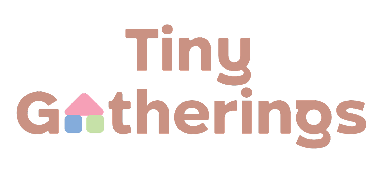 Tiny Gatherings