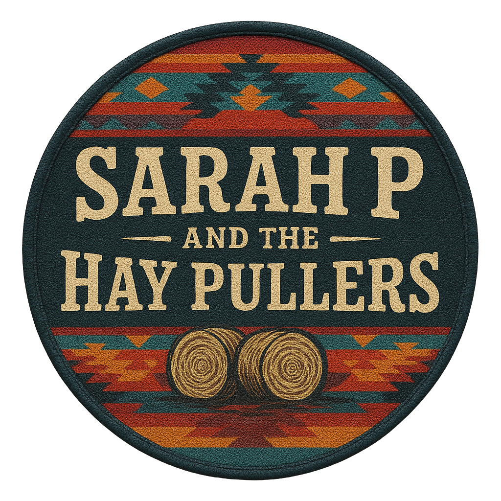 Sarah P and the Hay Pullers
