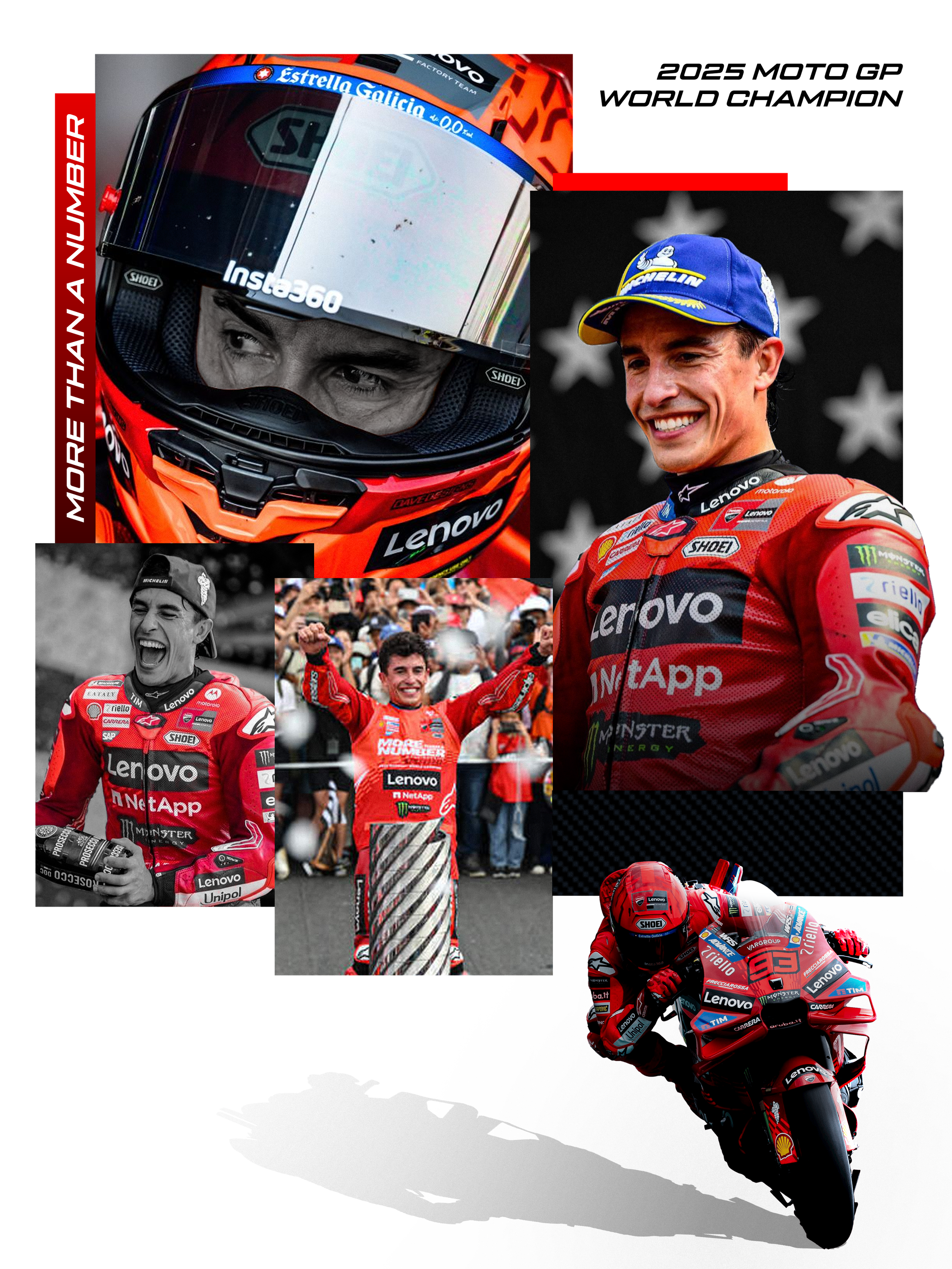 Collage of photographs showing a motorcycle racer in racing gear, smiling after winning, and wearing a helmet with 'Estrella Galicia' logo. The text '2025 Moto GP World Champion' is in the top right corner, and 'More Than a Number' is written vertically on the left side.