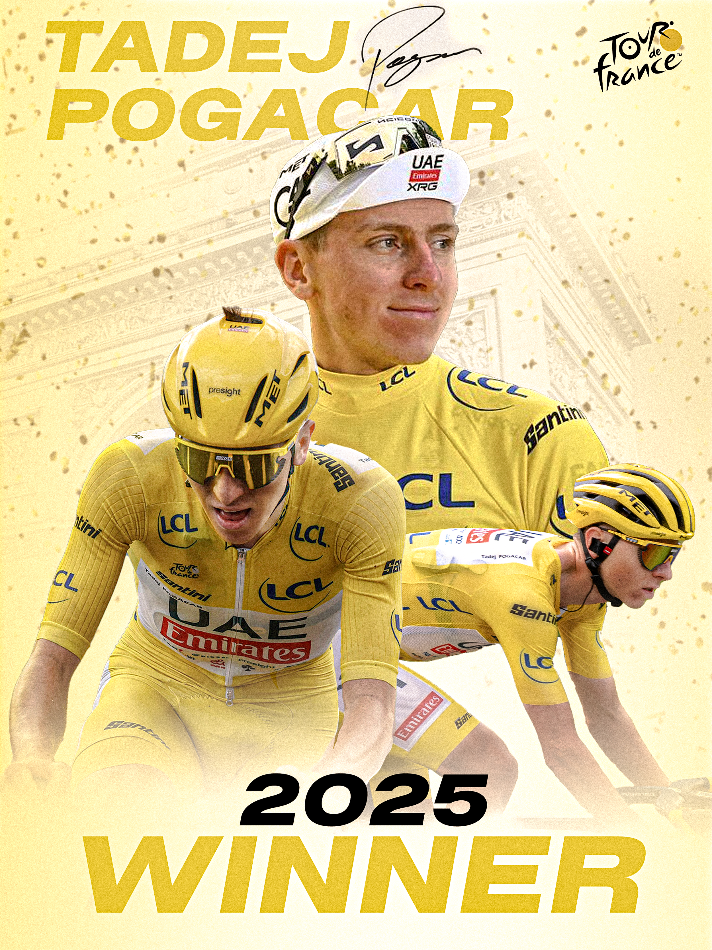Poster of Tadej Pogačar, a professional cyclist, celebrating his 2025 Tour de France victory. The poster features multiple images of Pogačar in yellow cycling gear, with the large text 'TADEJ POGAČAR', '2025 WINNER', and the Tour de France logo.
